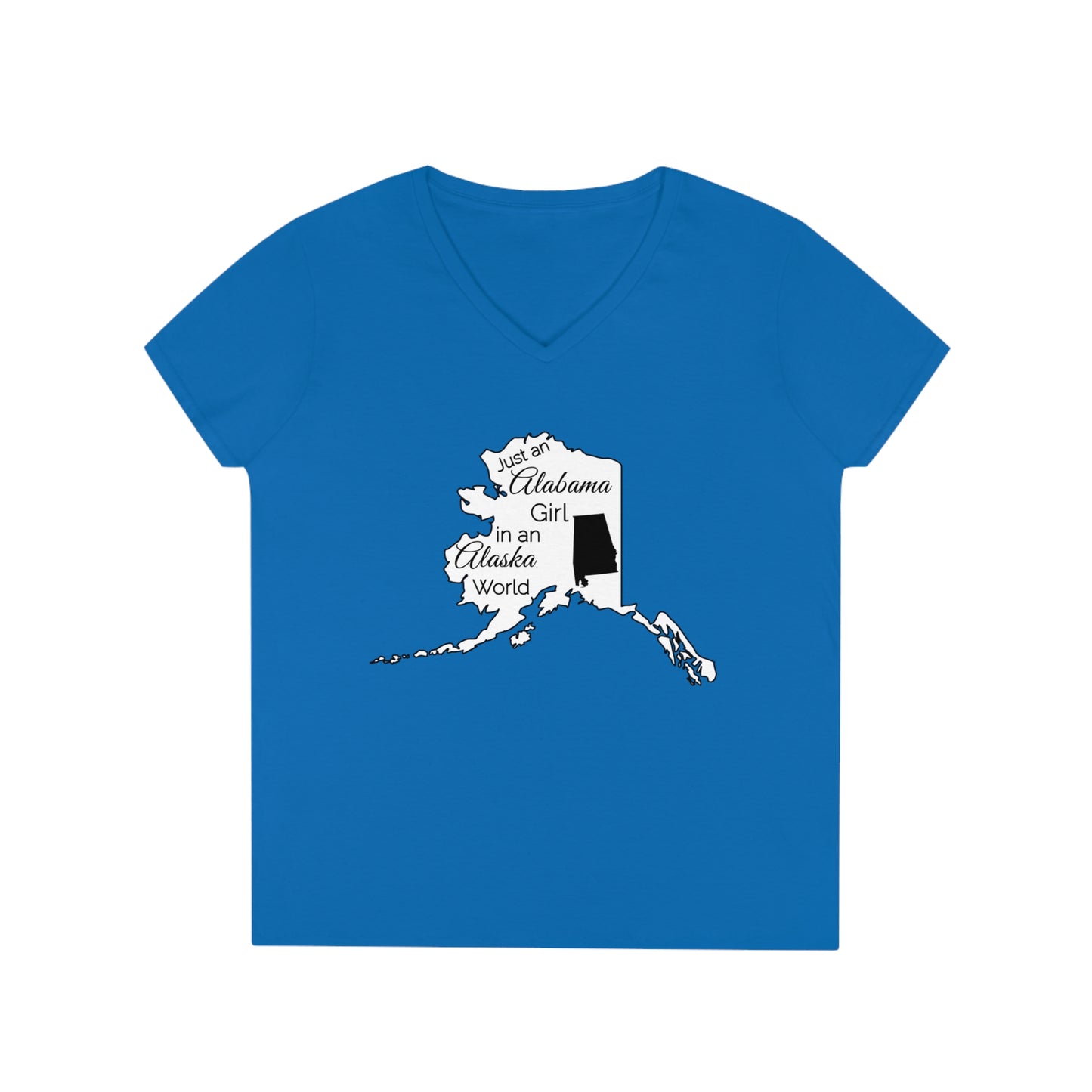 Just an Alabama Girl in an Alaska World Ladies' V-Neck T-Shirt