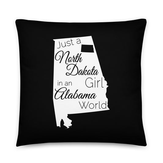 Just a North Dakota Girl in an Alabama World Basic Pillow