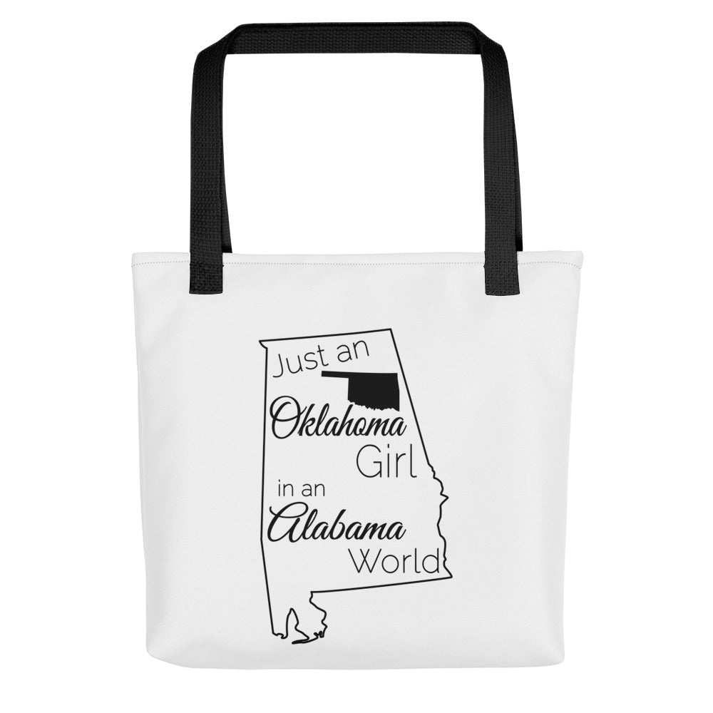Just an Oklahoma Girl in an Alabama World Tote bag