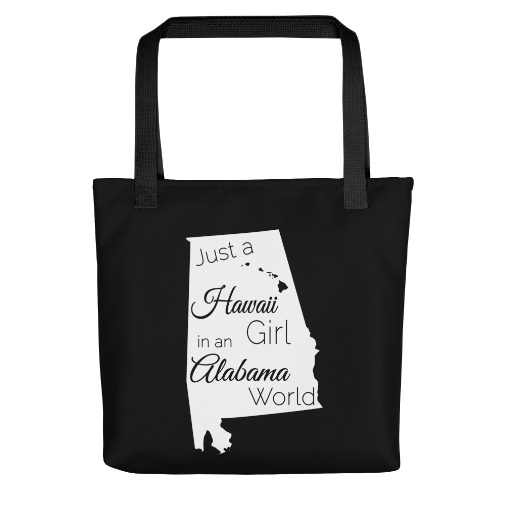 Just a Hawaii Girl in an Alabama World Tote bag