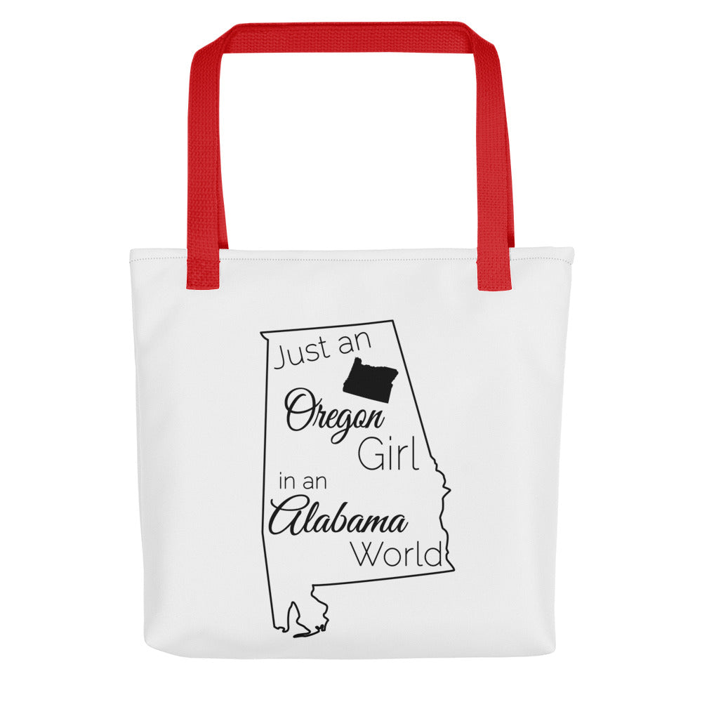 Just an Oregon Girl in an Alabama World Tote bag