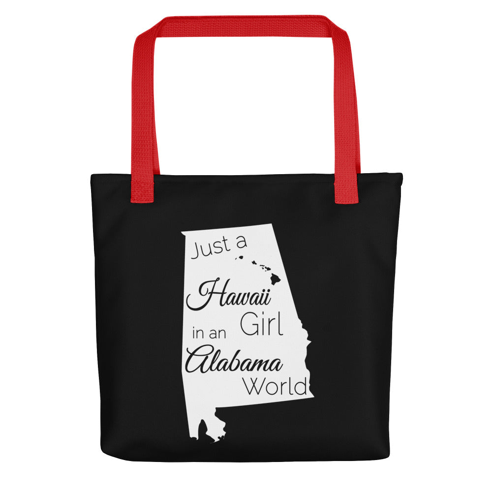 Just a Hawaii Girl in an Alabama World Tote bag