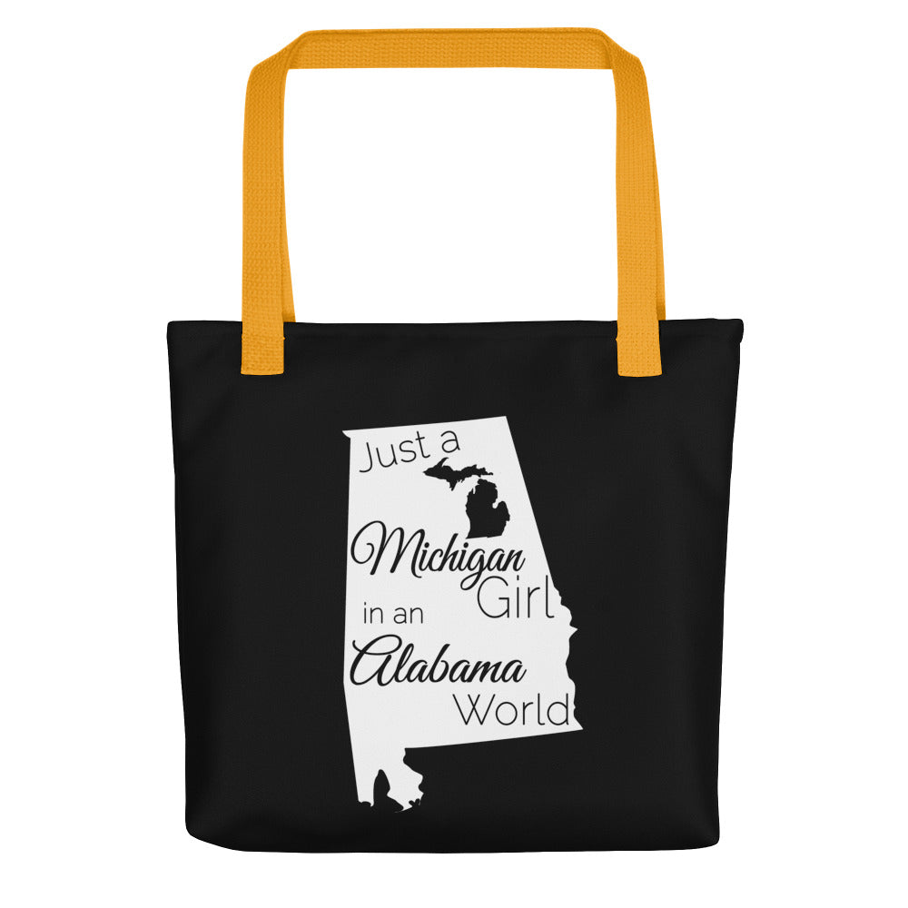 Just a Michigan Girl in an Alabama World Tote bag