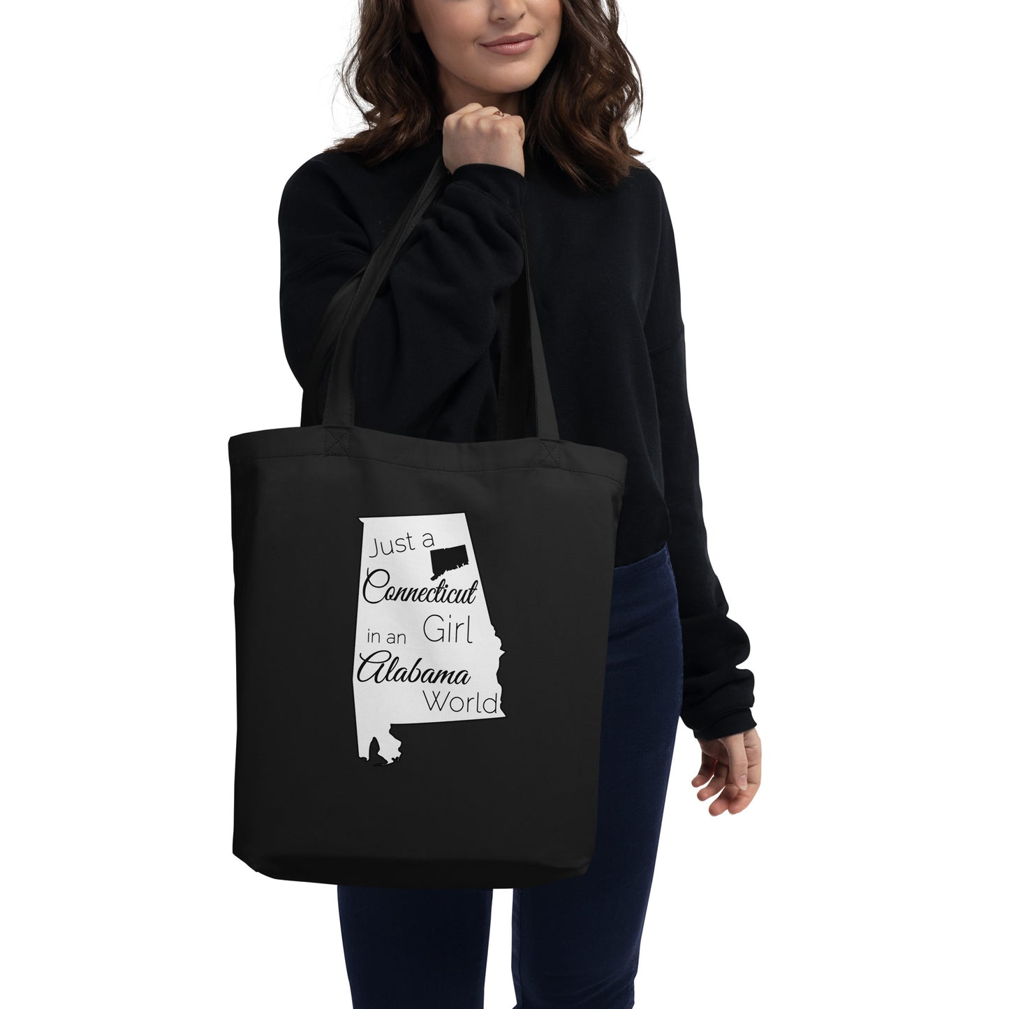 Just a Connecticut Girl in an Alabama World Eco Tote Bag