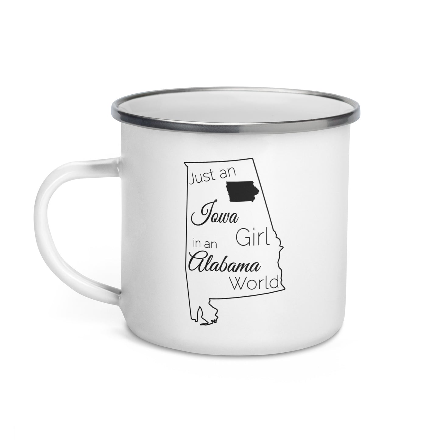 Just an Iowa Girl in an Alabama World Enamel Mug
