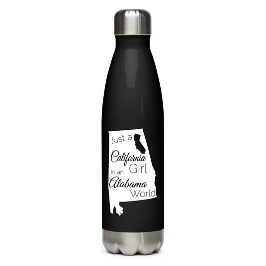 Just a California Girl in an Alabama World Stainless Steel Water Bottle
