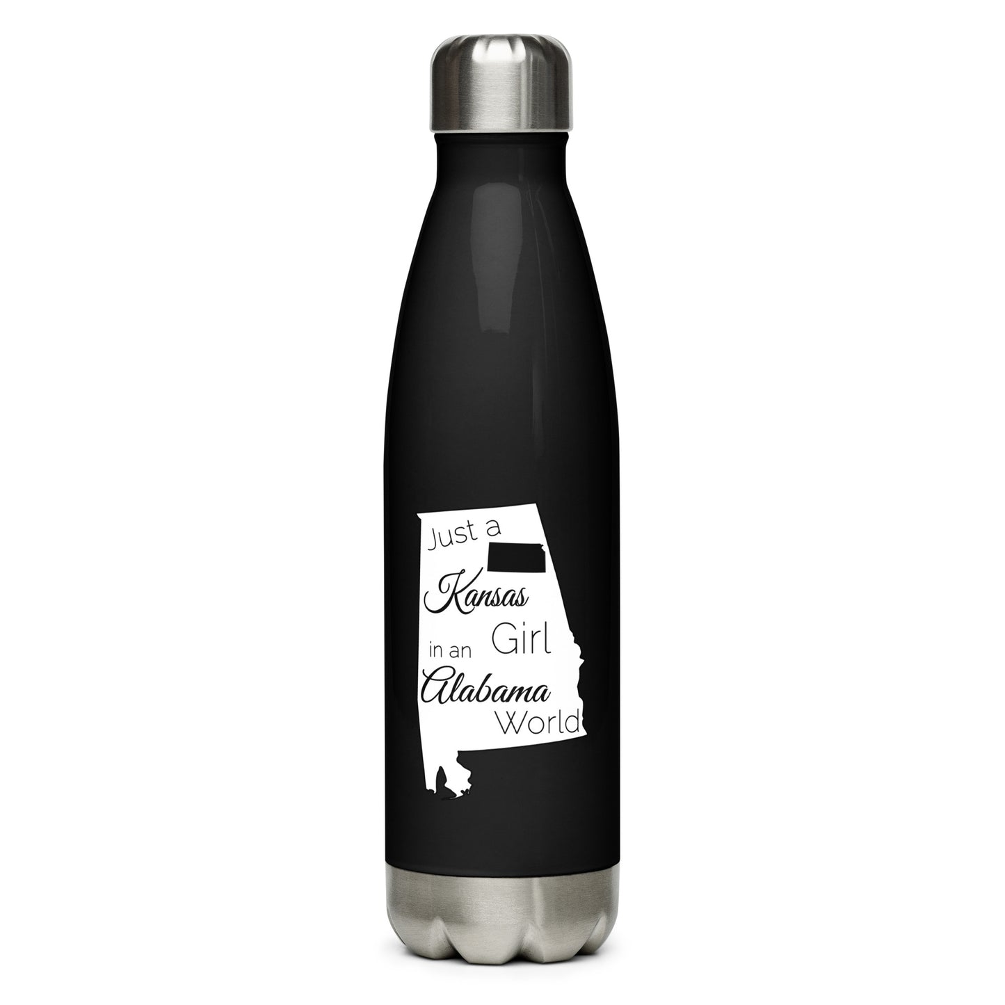 Just a Kansas Girl in an Alabama World Stainless Steel Water Bottle