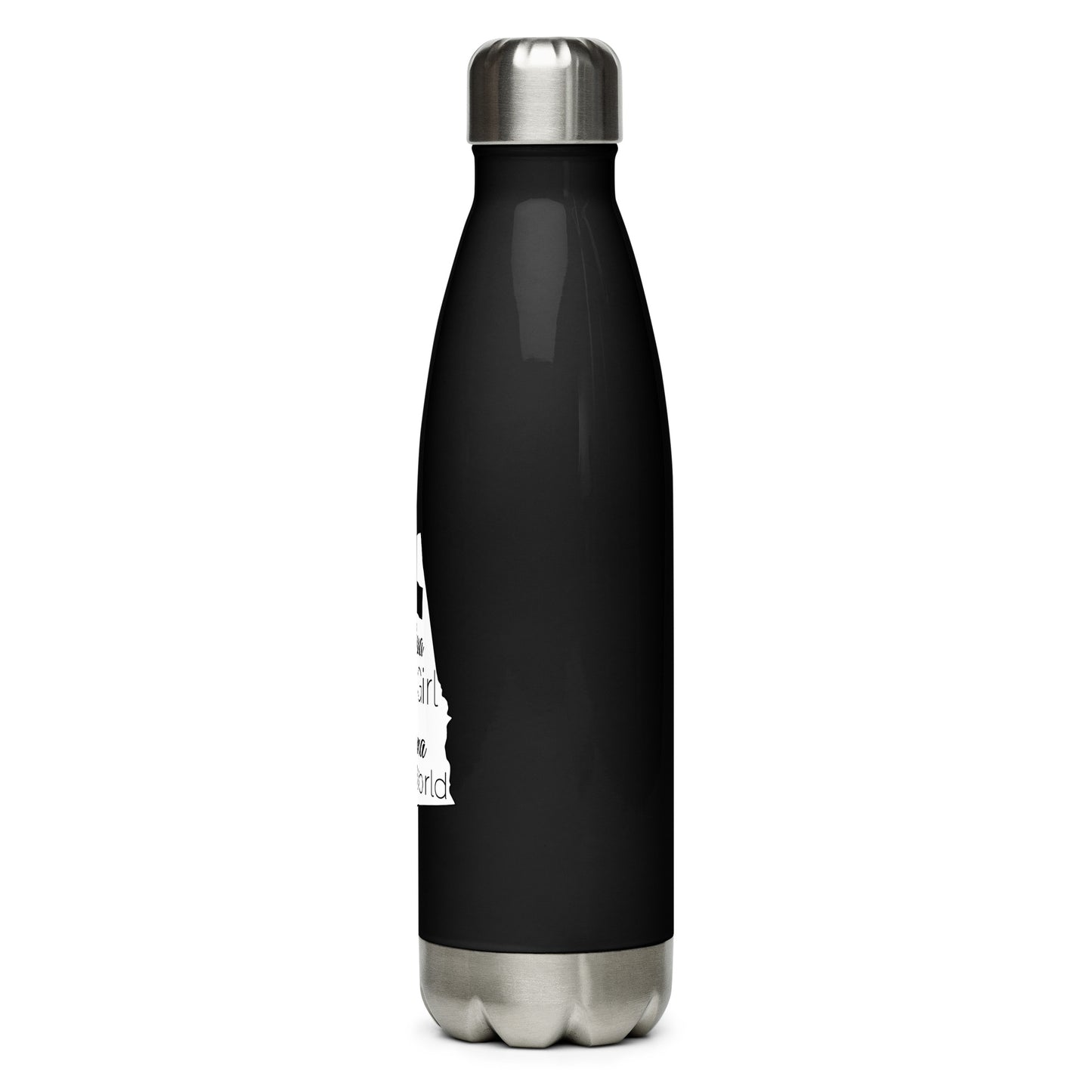 Just a Montana Girl in an Alabama World Stainless Steel Water Bottle