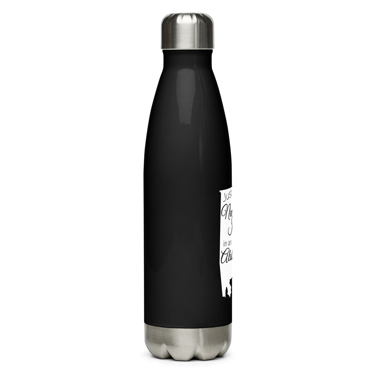 Just a New Jersey Girl in an Alabama World Stainless Steel Water Bottle