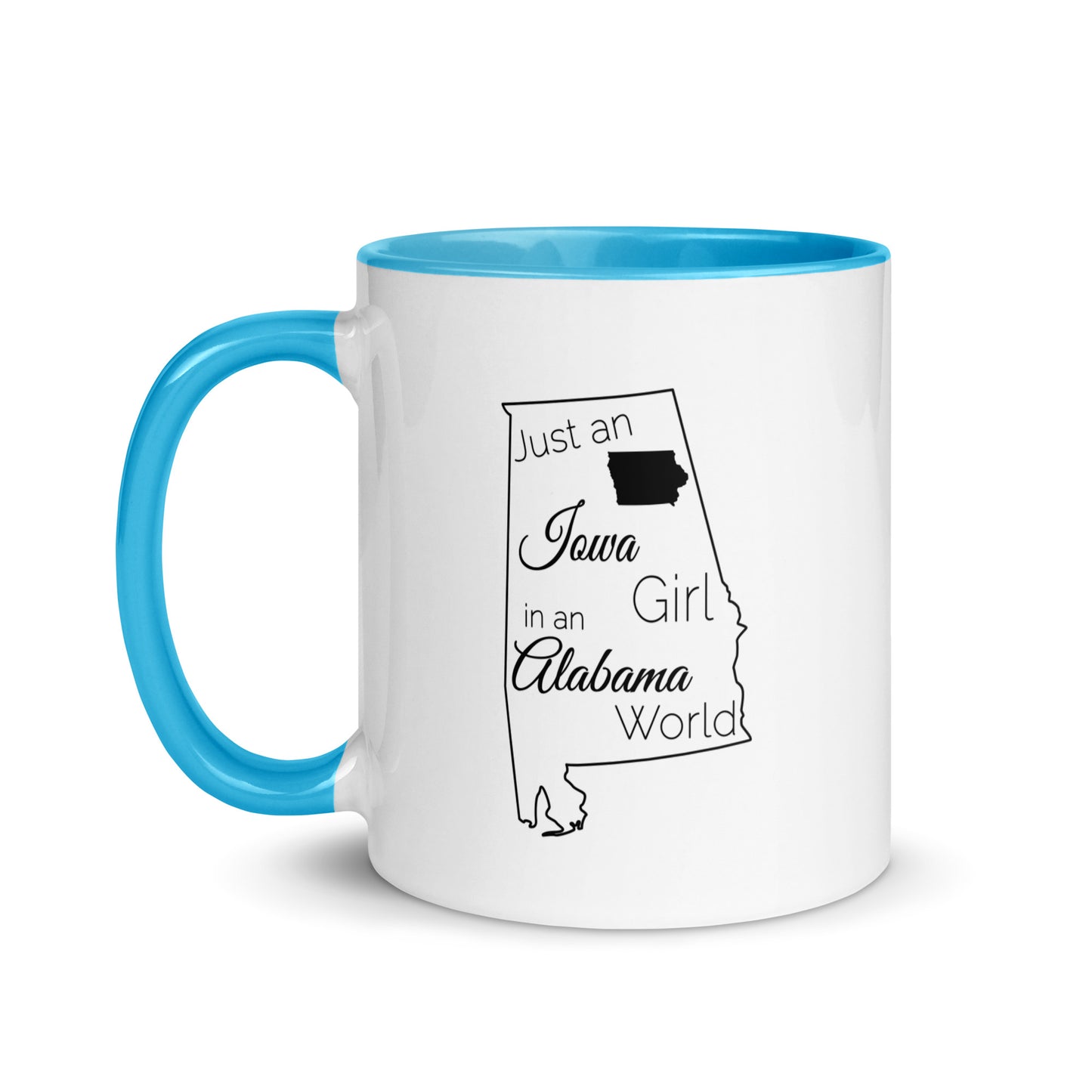 Just an Iowa Girl in an Alabama World Mug with Color Inside