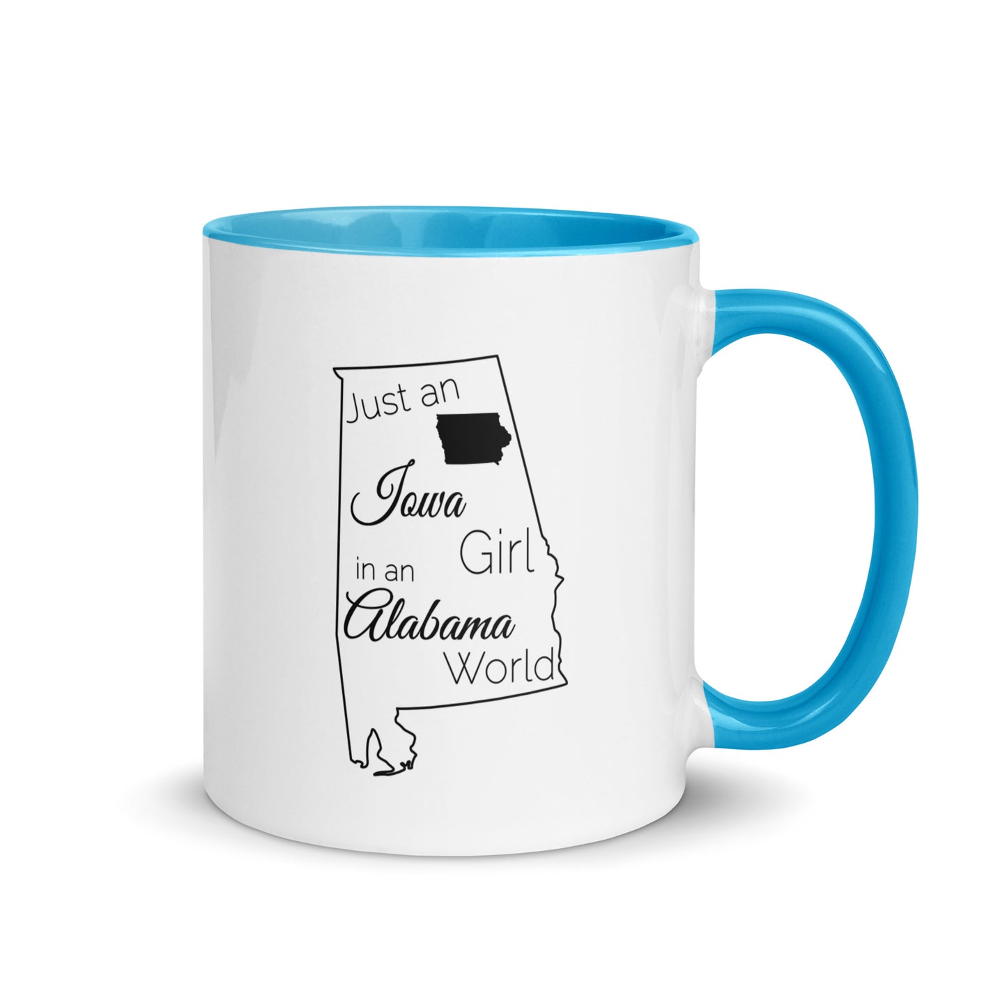 Just an Iowa Girl in an Alabama World Mug with Color Inside