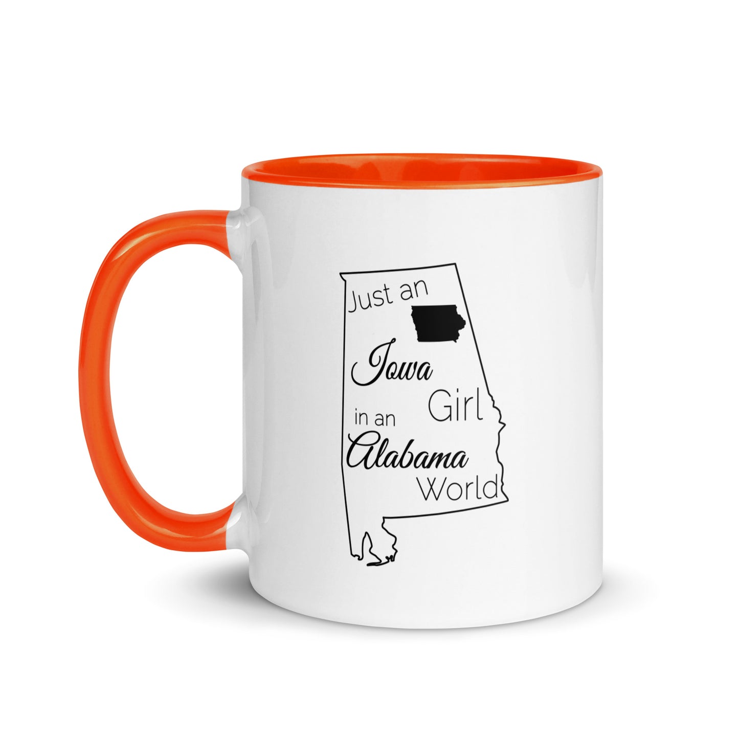 Just an Iowa Girl in an Alabama World Mug with Color Inside