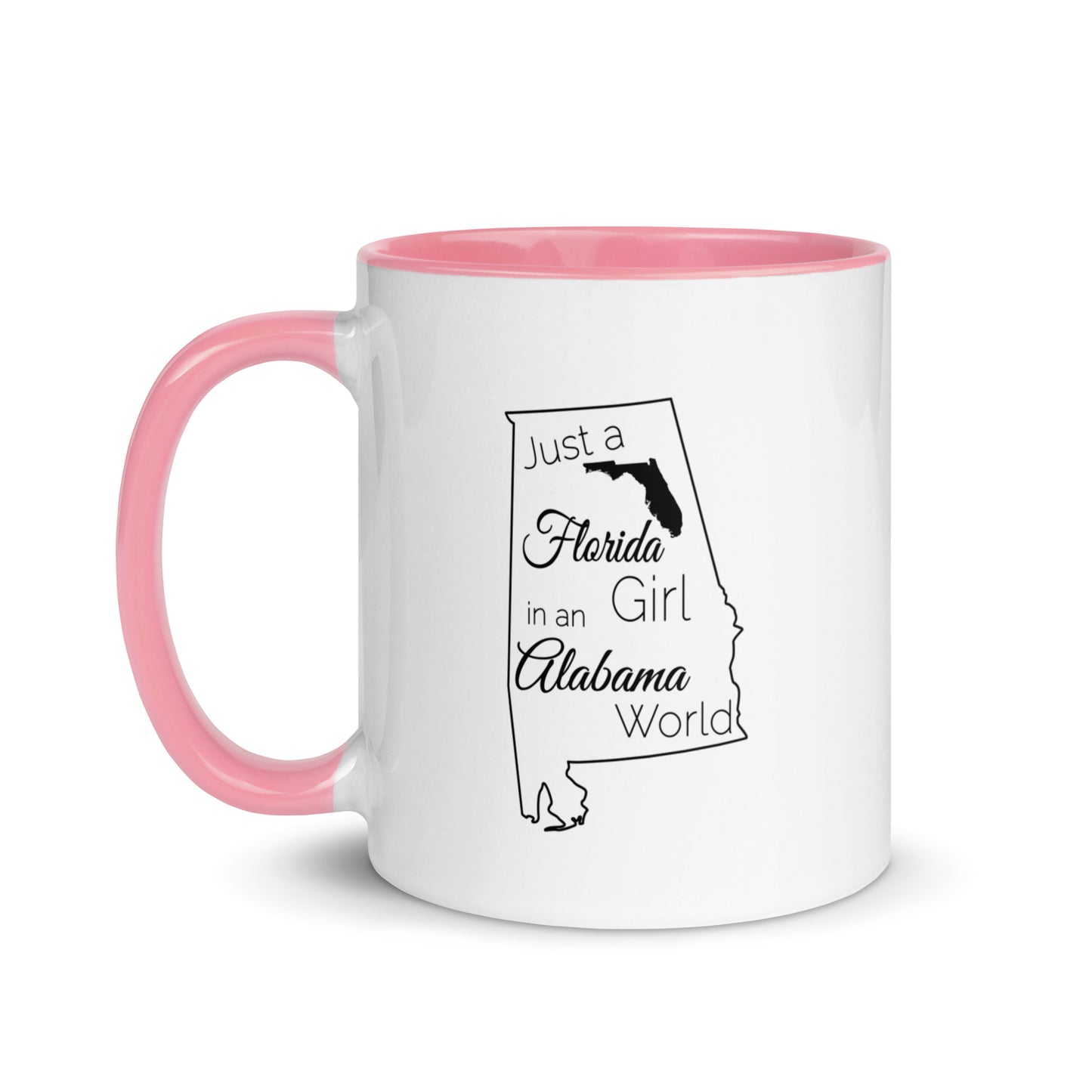 Just a Florida Girl in an Alabama World Mug with Color Inside