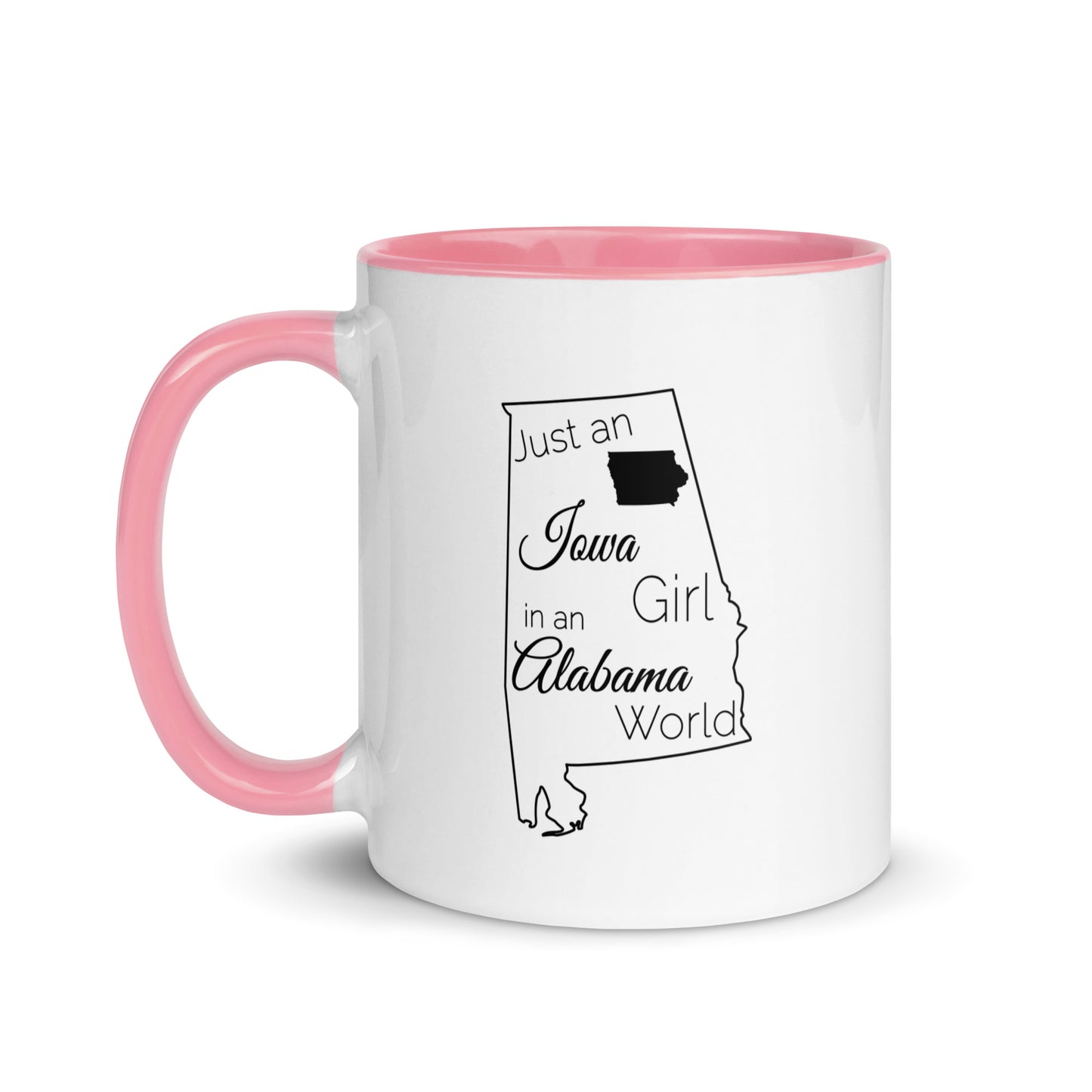 Just an Iowa Girl in an Alabama World Mug with Color Inside