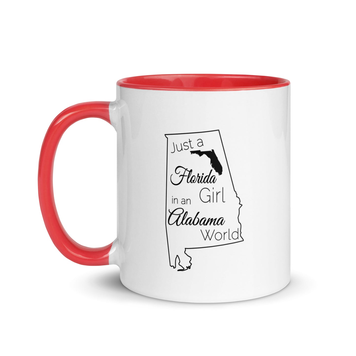 Just a Florida Girl in an Alabama World Mug with Color Inside