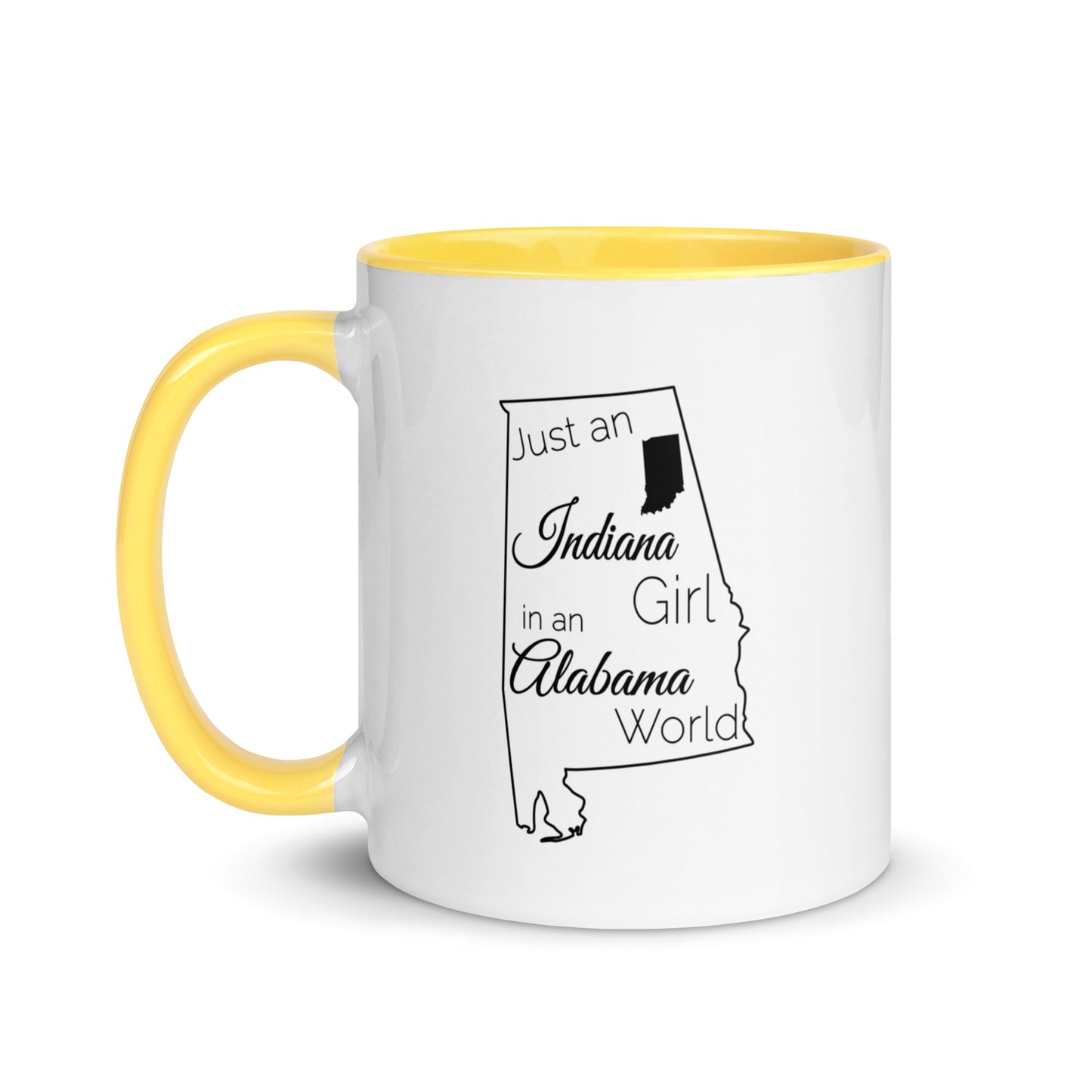 Just an Indiana Girl with an Alabama World Mug with Color Inside