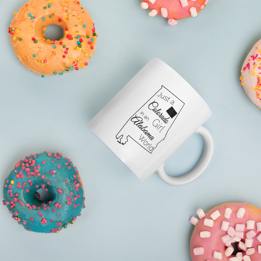 Just a Colorado Girl in an Alabama World White glossy mug