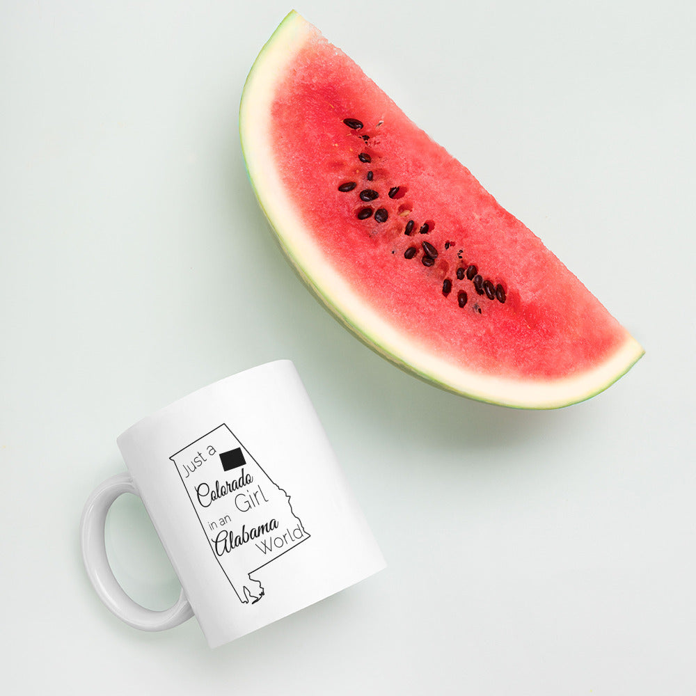 Just a Colorado Girl in an Alabama World White glossy mug