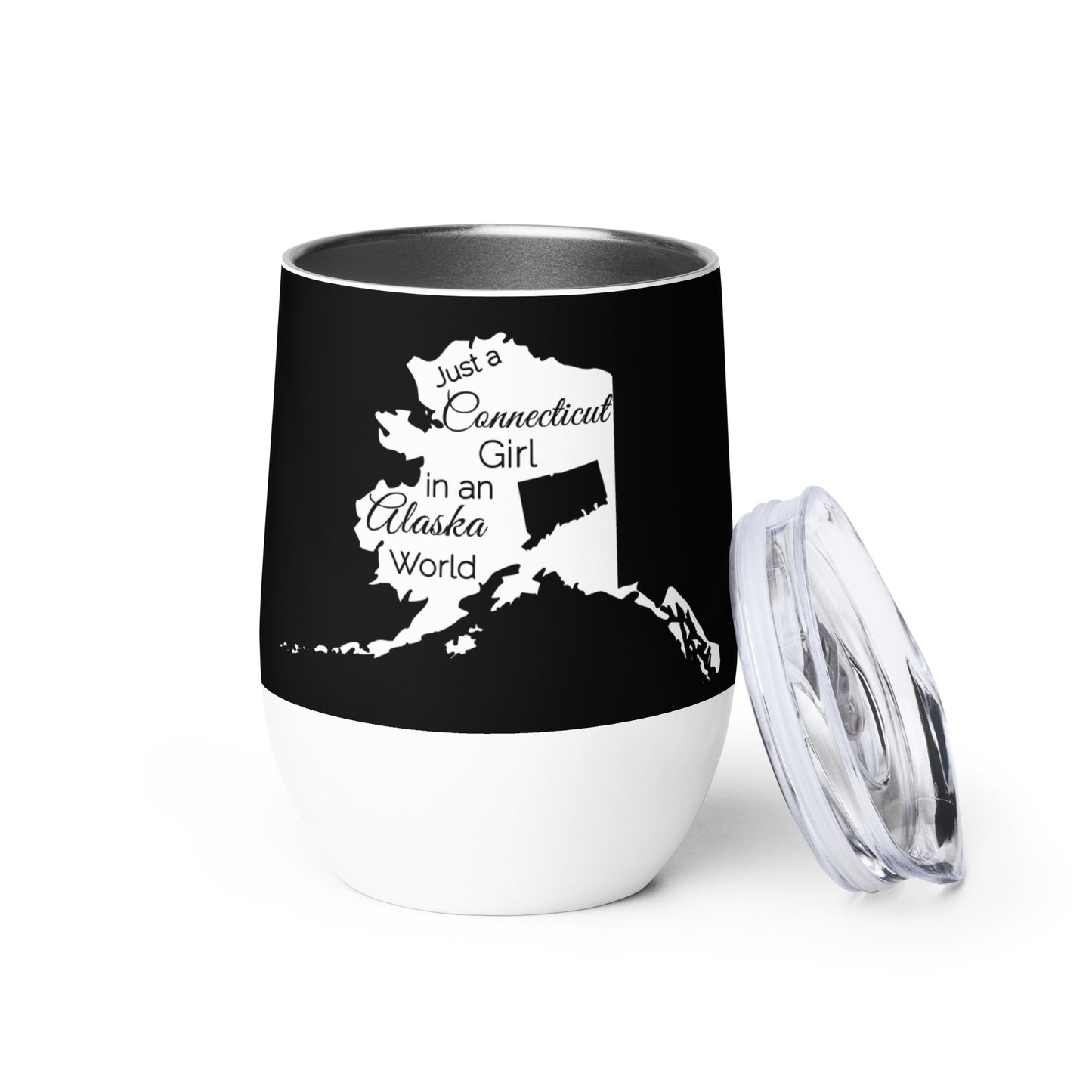 Just a Connecticut Girl in an Alaska World Wine tumbler