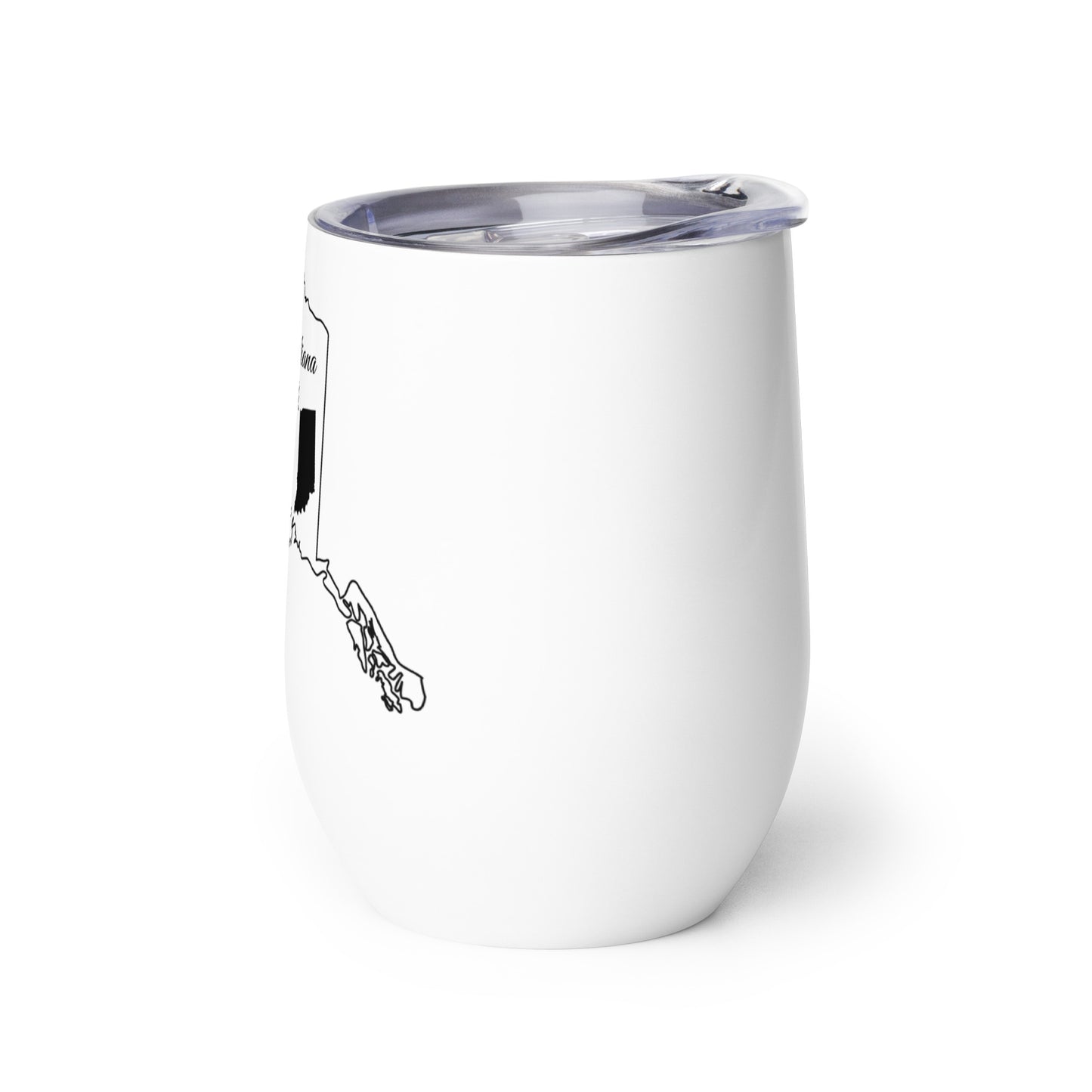 Just an Indiana Girl in an Alaska World Wine tumbler