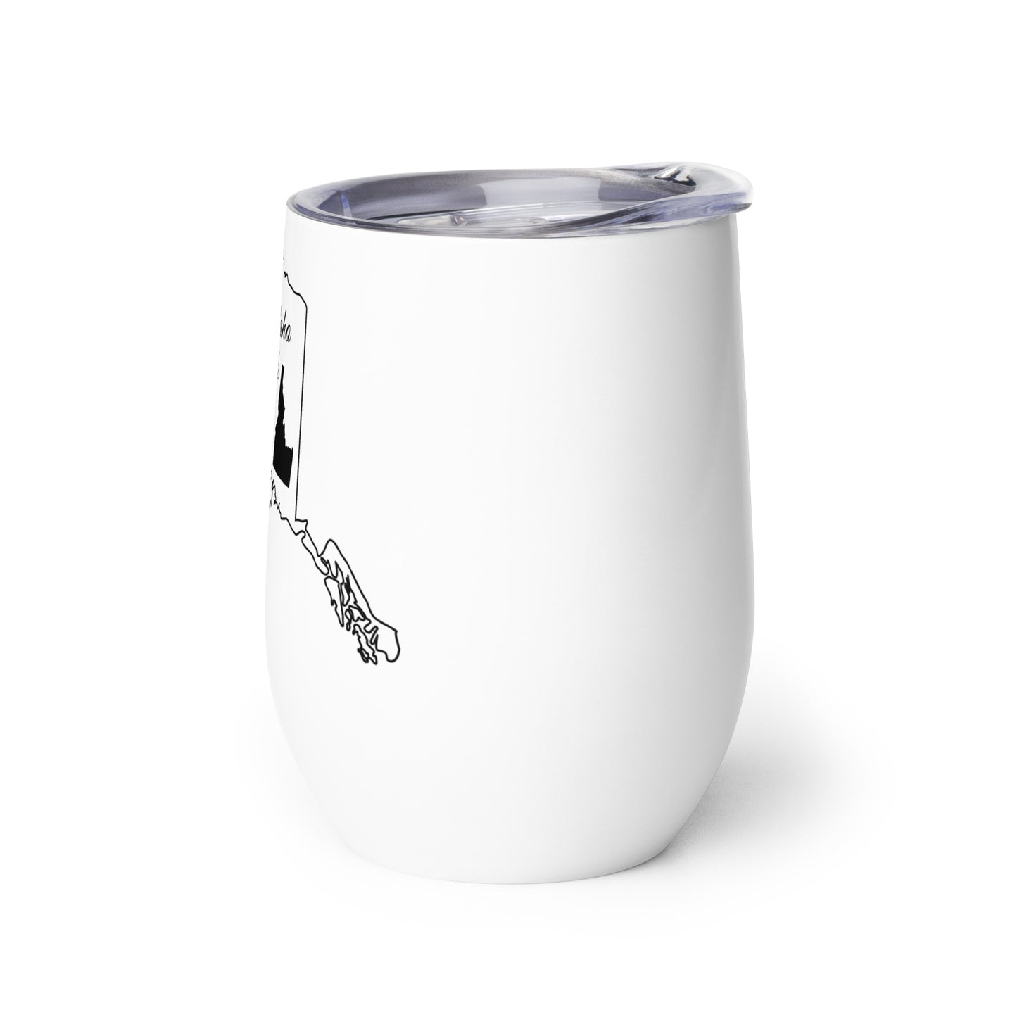 Just an Idaho Girl in an Alaska World Wine tumbler