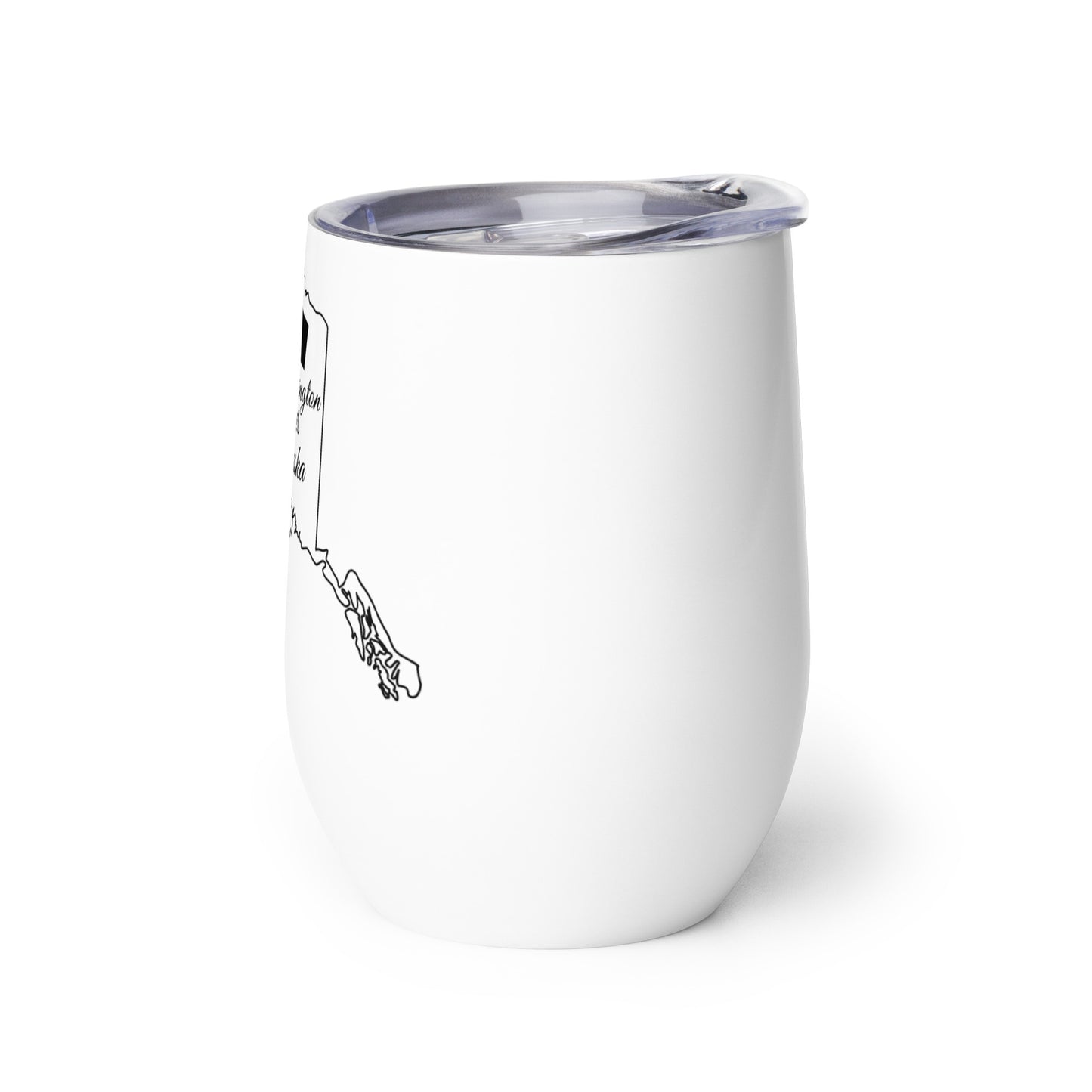 Just a Washington Girl in an Alaska World Wine tumbler