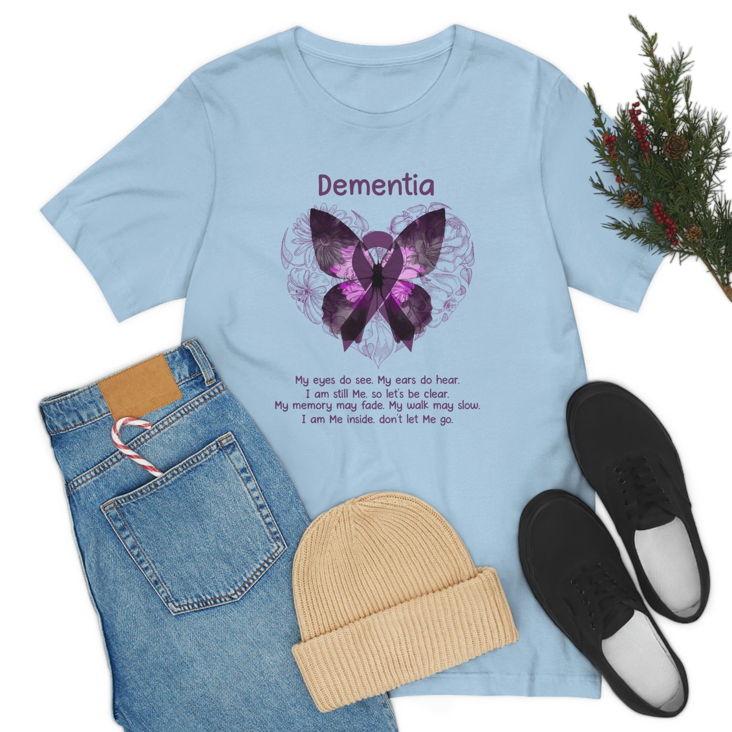 Dementia My Eyes Do See. My Ears Do Hear. I am Still Me. Print Unisex Jersey Short Sleeve Tee