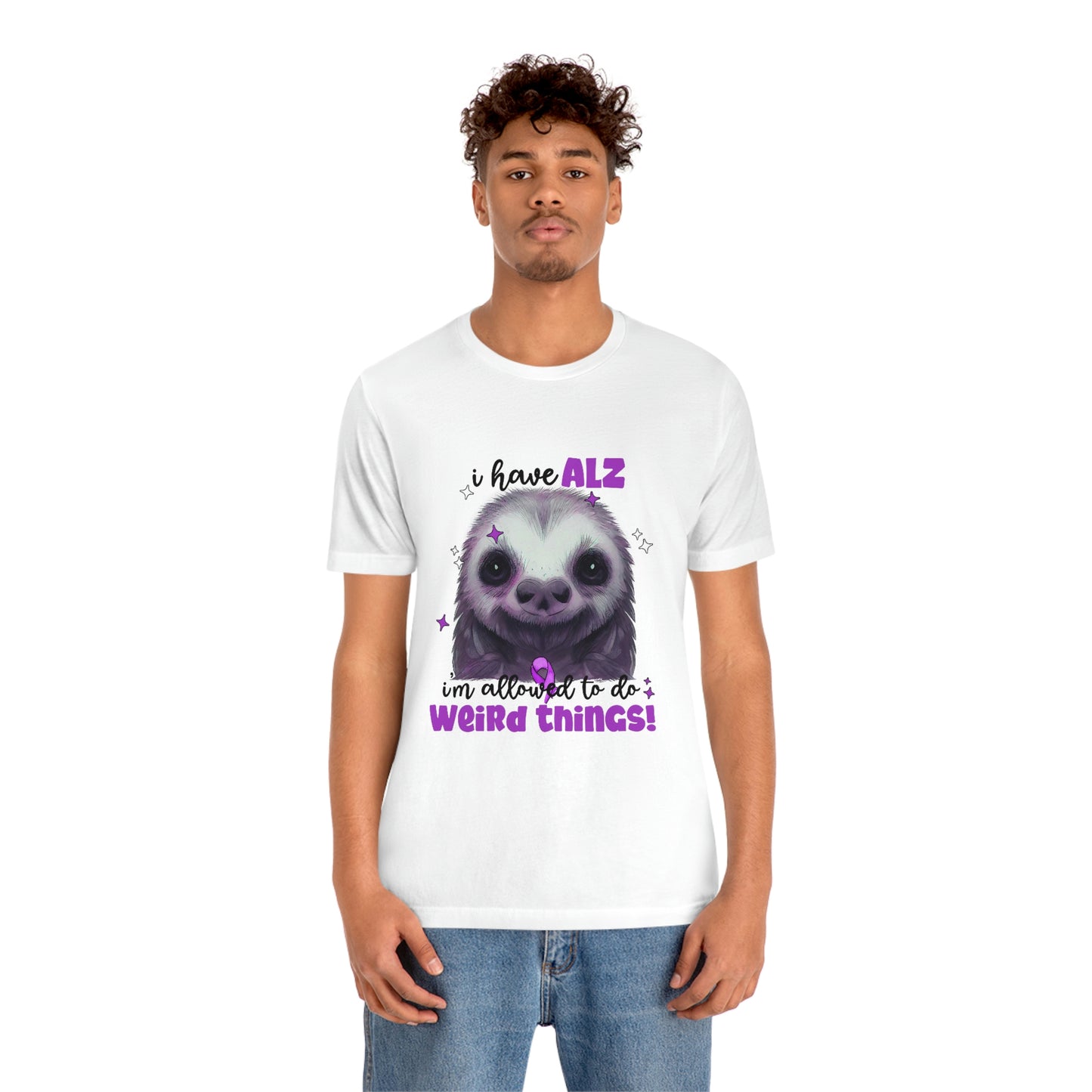 I Have ALZ I'm Allowed To Do Weird Things Alzheimer's Print Unisex Jersey Short Sleeve Tee