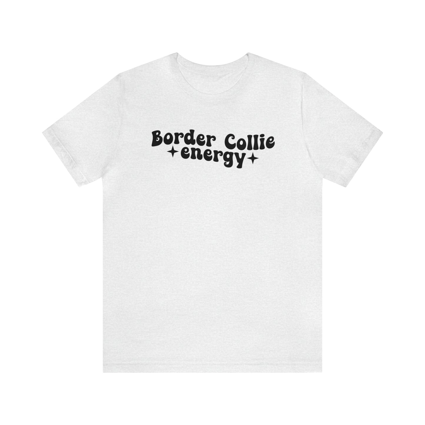 Border Collie Energy dog Short Sleeve T-shirt