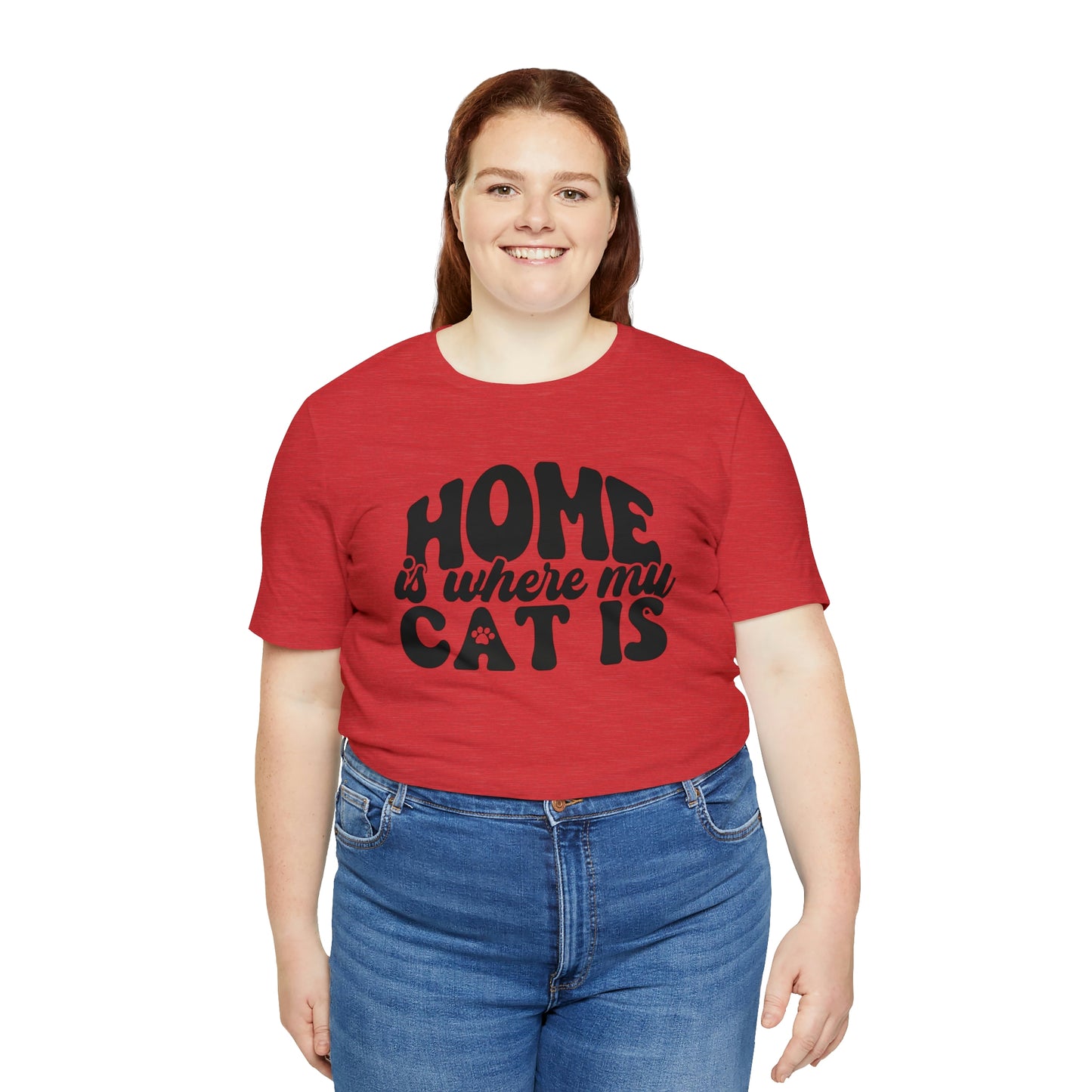 Home is Where My Cat Is Short Sleeve T-shirt