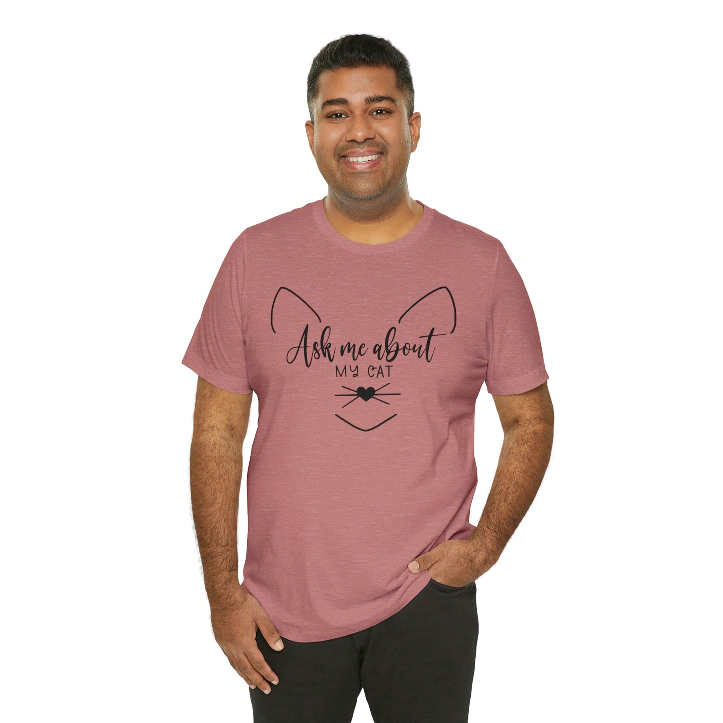Ask Me About My Cat Short Sleeve T-shirt