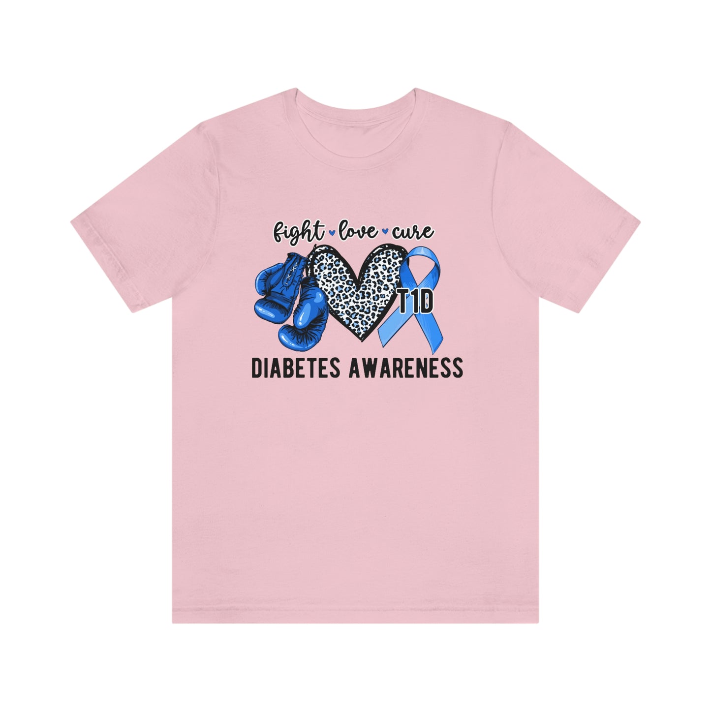 Fight Love Cure T1D Diabetes Awareness Print Unisex Jersey Short Sleeve Tee