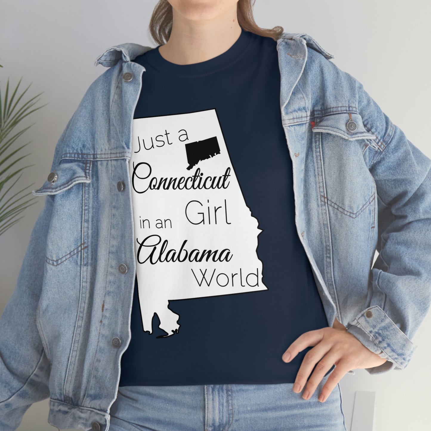 Just a Connecticut Girl in an Alabama World Unisex Heavy Cotton Tee