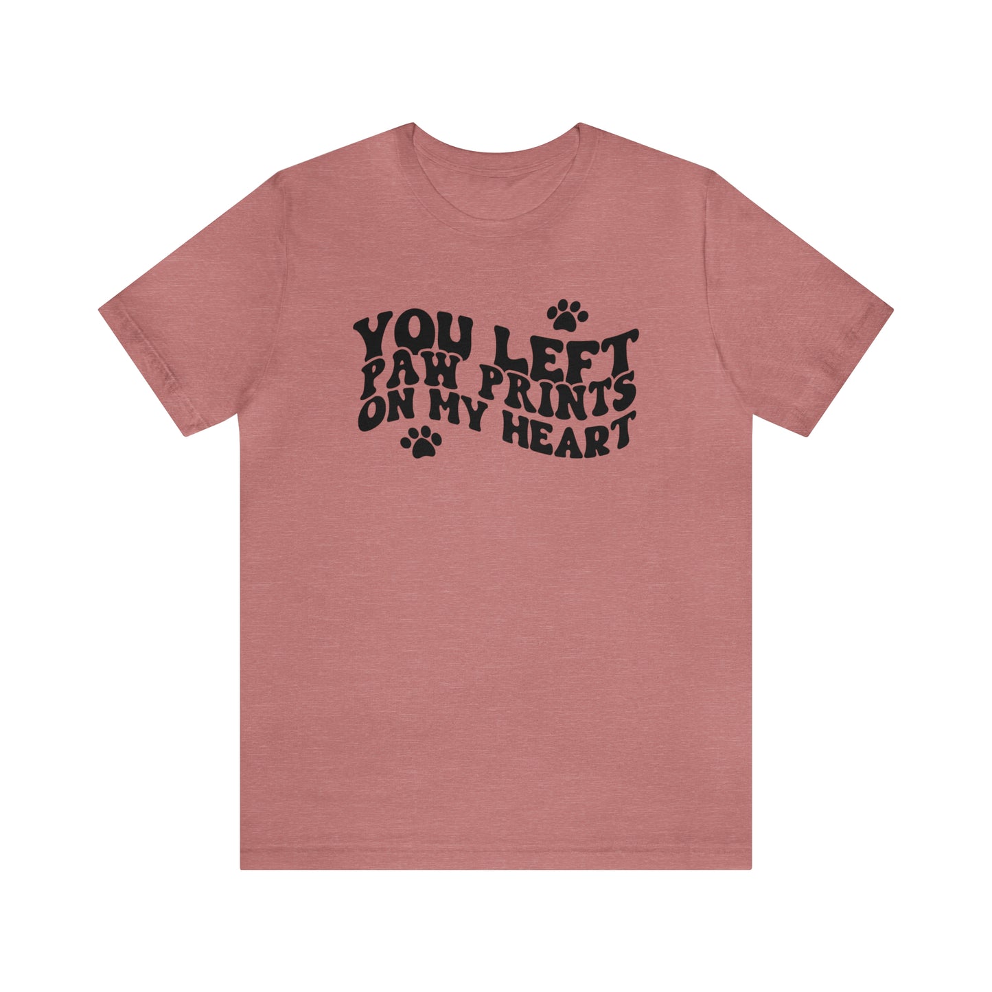 You Left Your Paw Prints On My Heart Cat Short Sleeve T-shirt