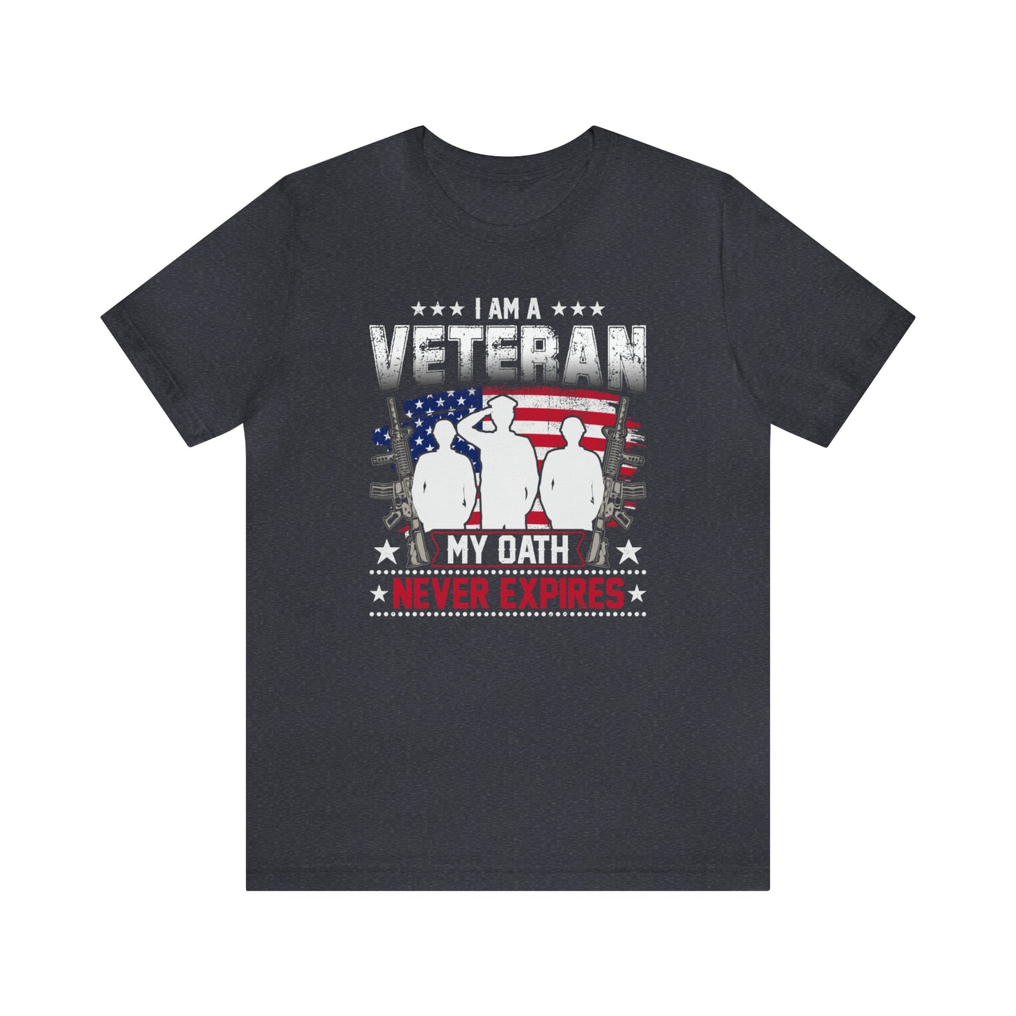 I am a Veteran My Oath Never Expires Short Sleeve T-shirt