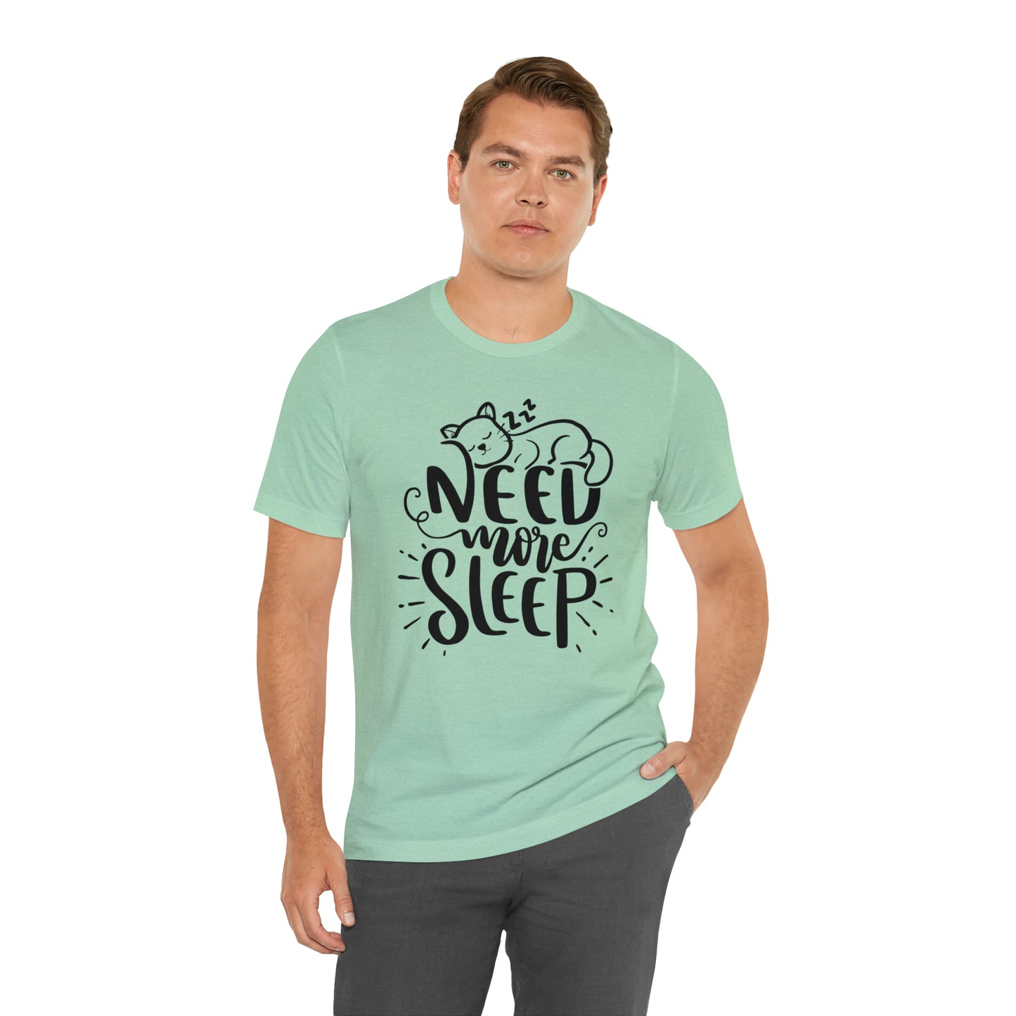 Need More Sleep Cat Short Sleeve T-shirt