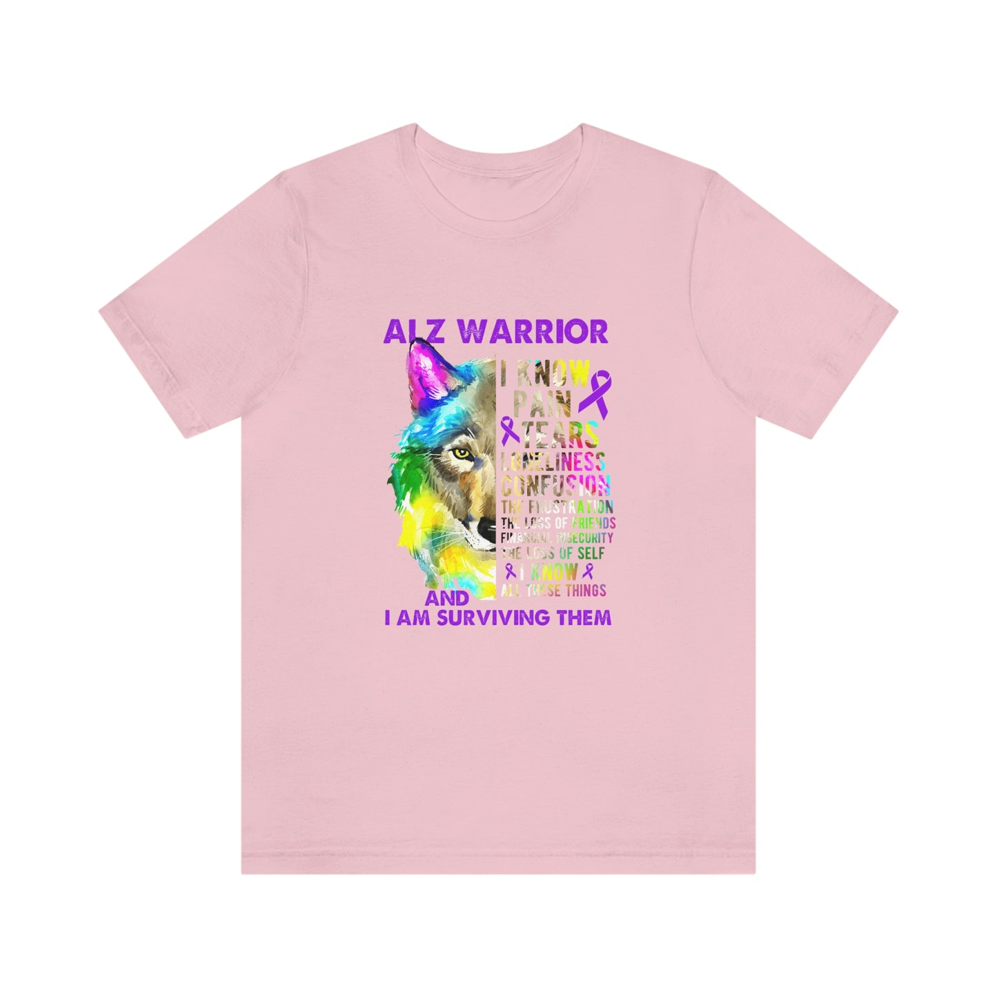 ALZ Warrior I Know Pain & Tears Alzheimer's Print Unisex Jersey Short Sleeve Tee