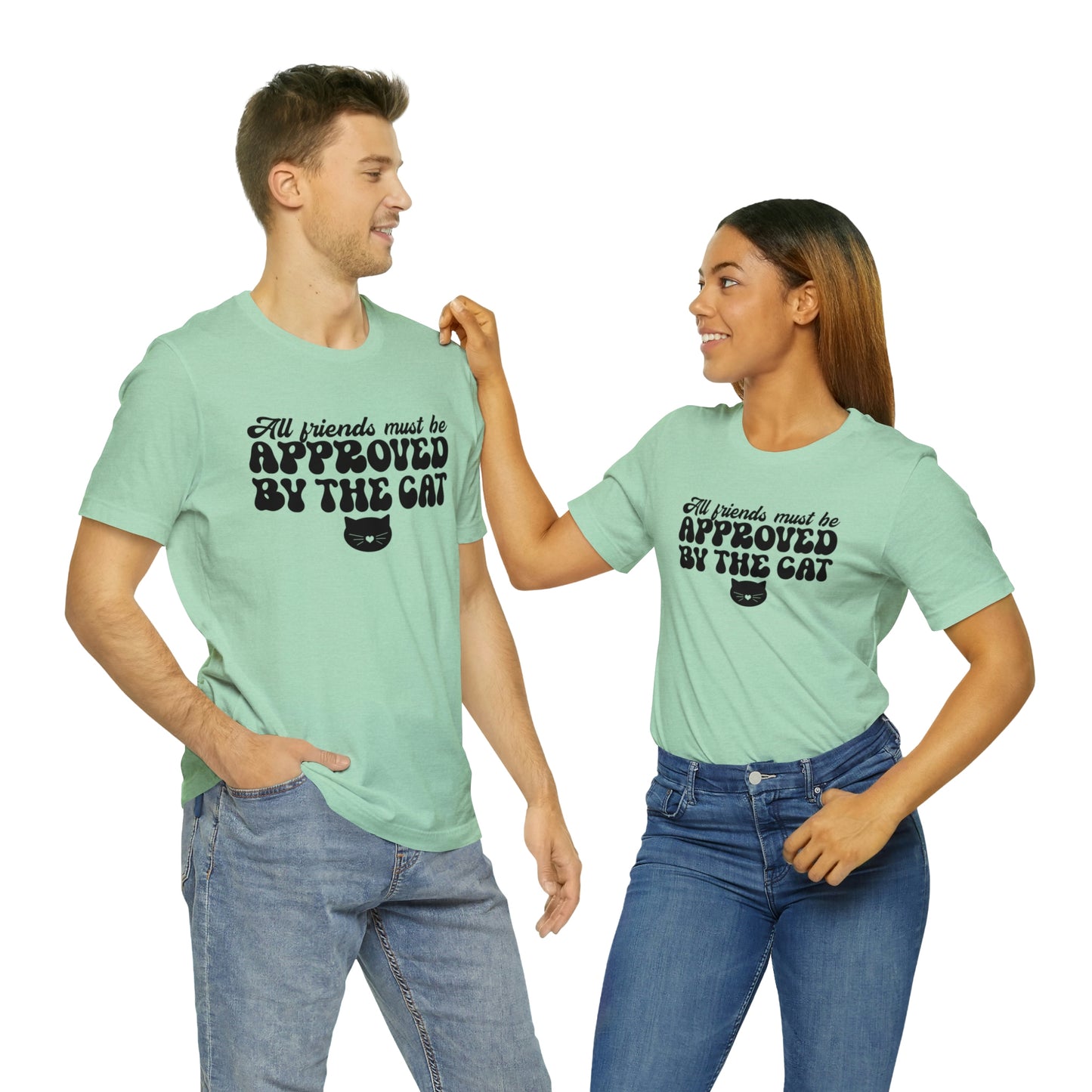 All Friends Must be Approved by the Cat Sleeve T-shirt