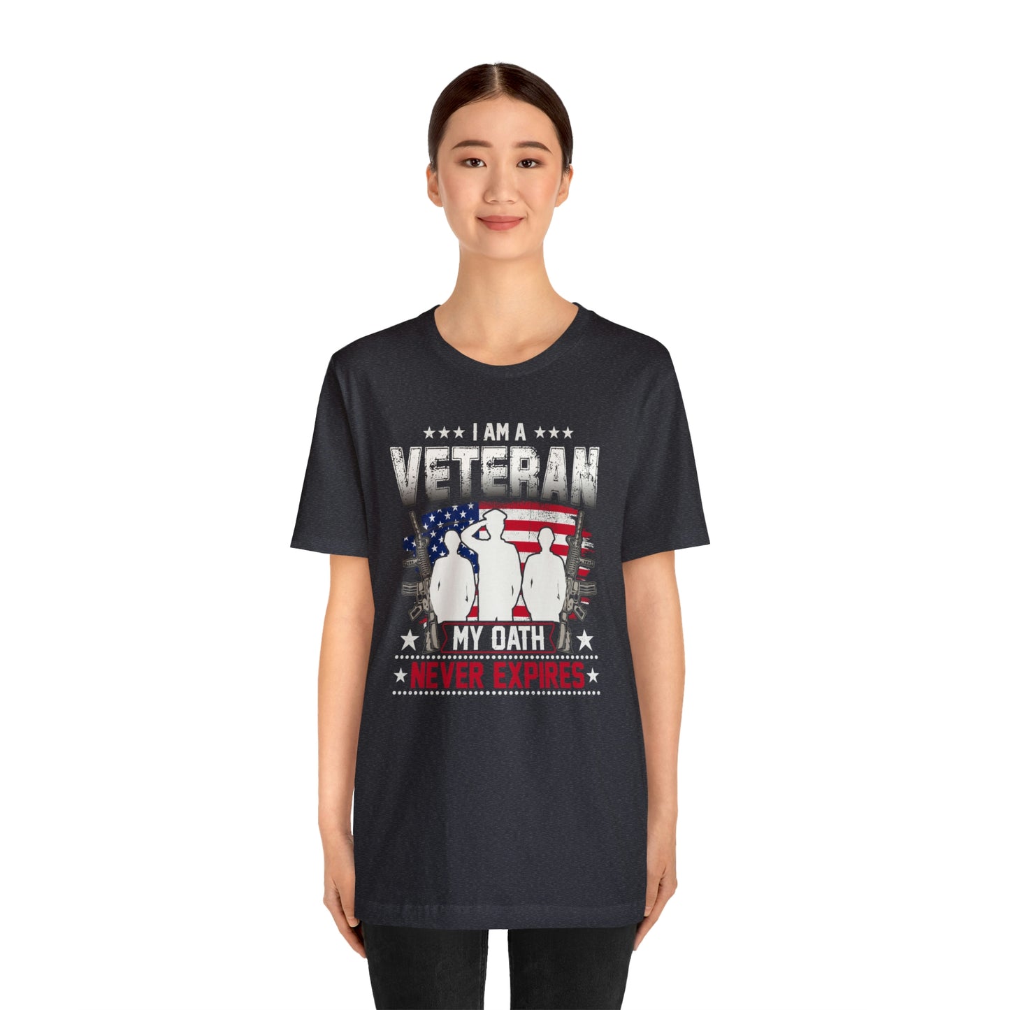 I am a Veteran My Oath Never Expires Short Sleeve T-shirt