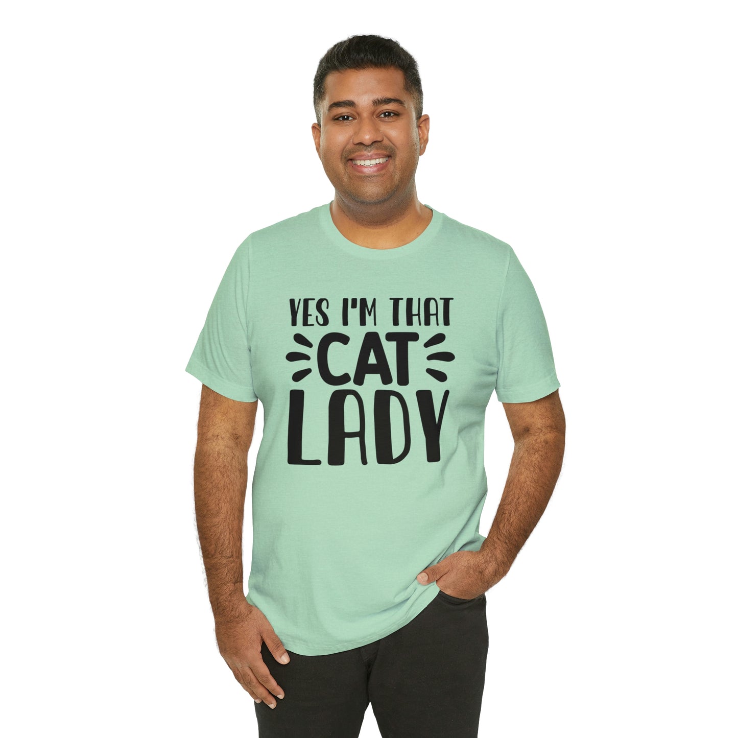 Yes I'm That Cat Lady Short Sleeve T-shirt