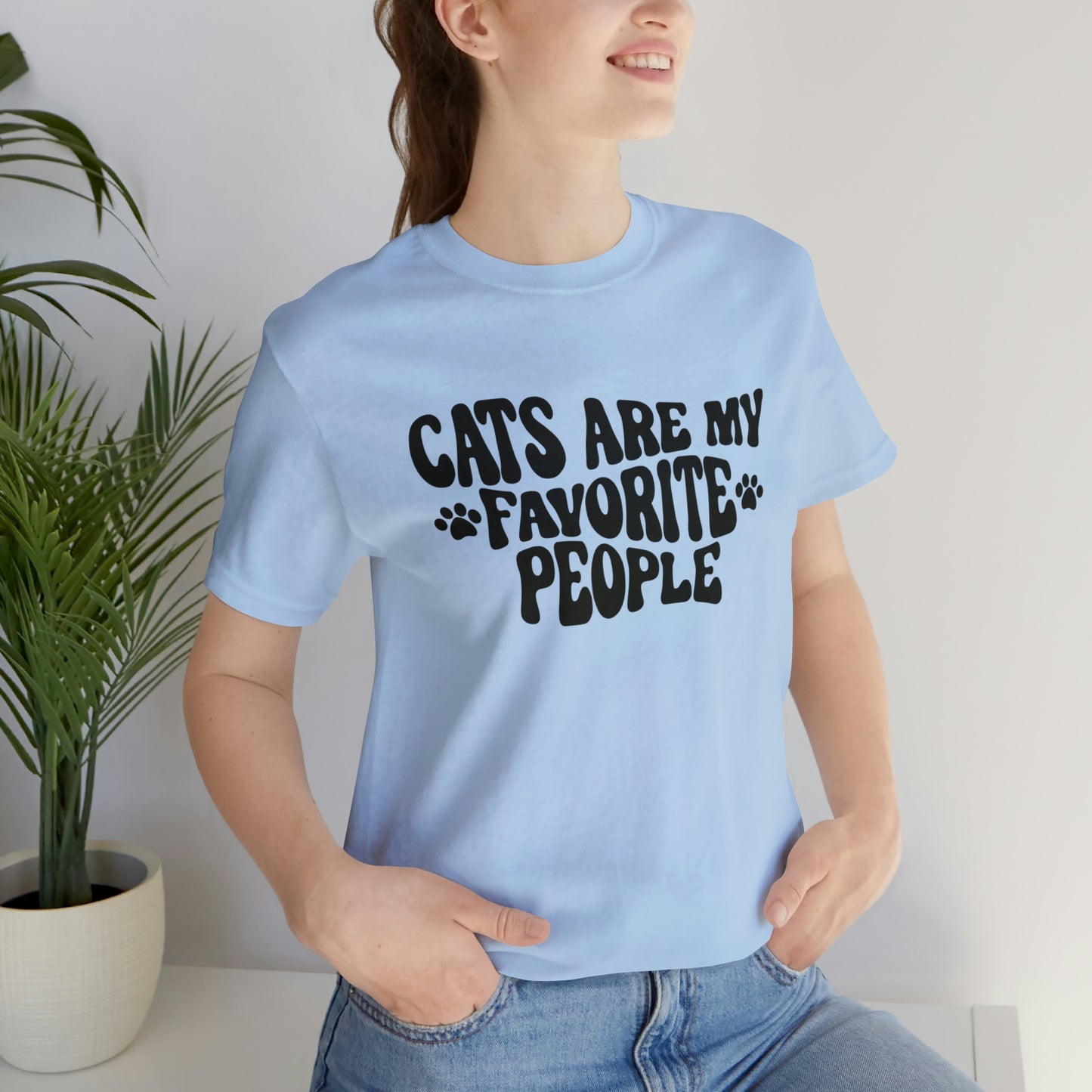 Cats Are My Favorite People Short Sleeve T-shirt