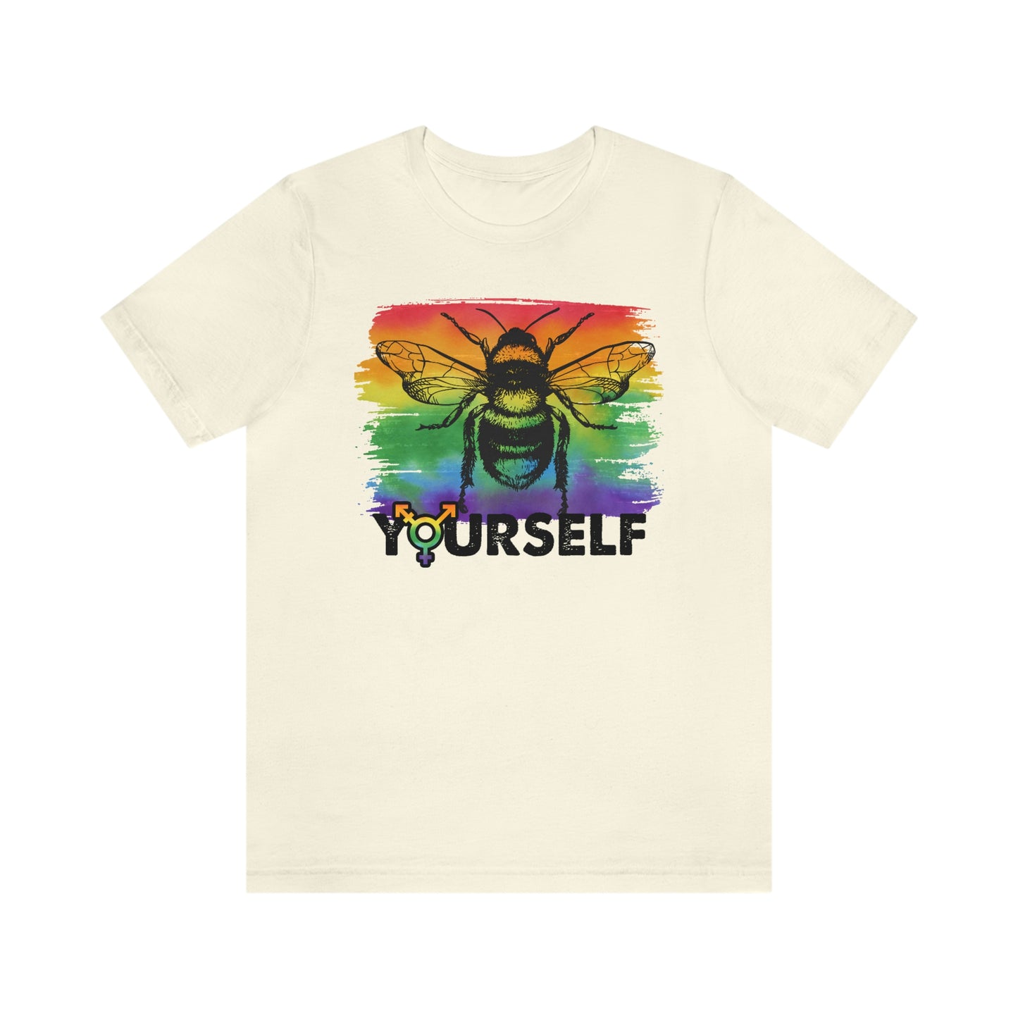 Bee Yourself LGBTQIA Print Unisex Jersey Short Sleeve Tee