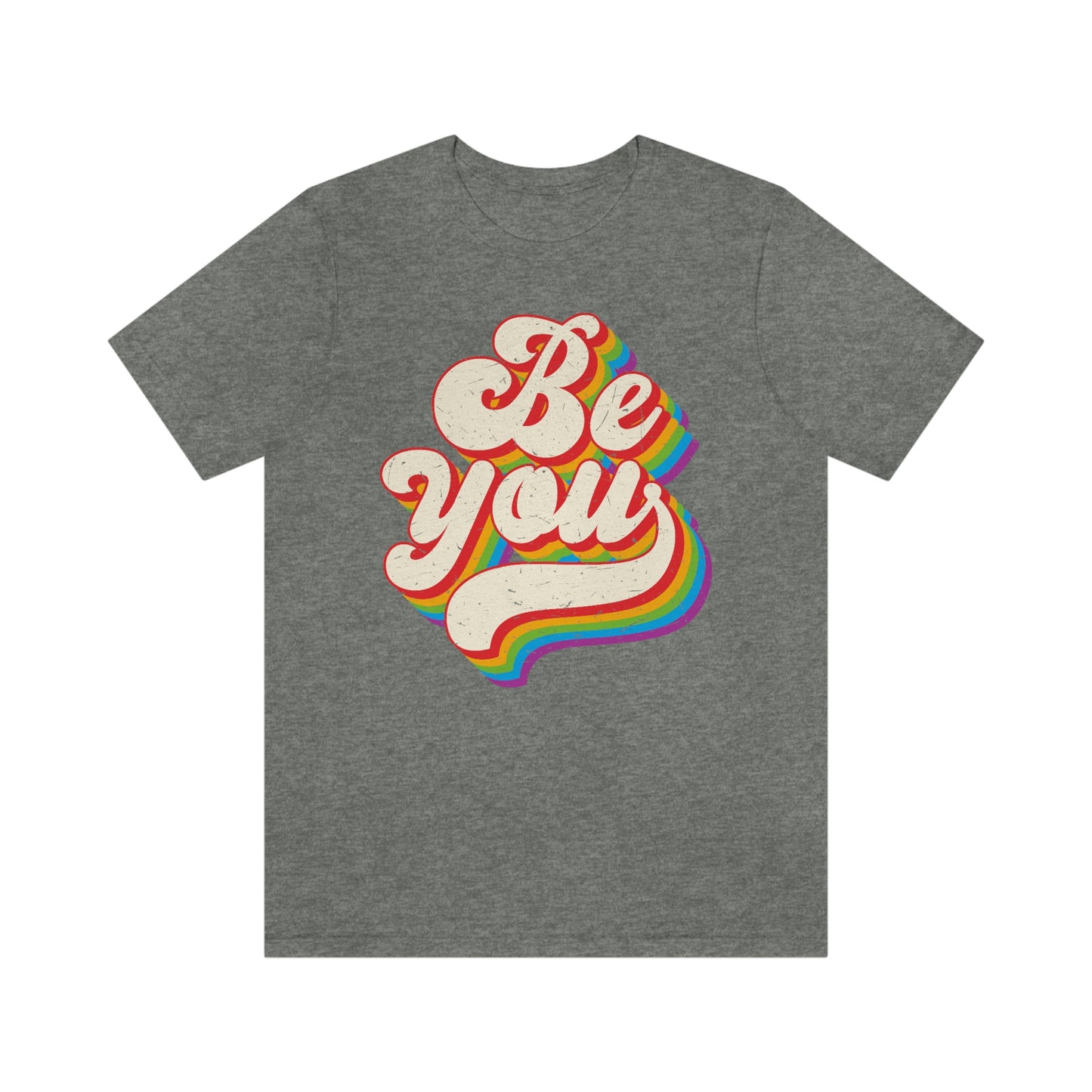 Be You LGBTQIA Unisex Jersey Short Sleeve Tee