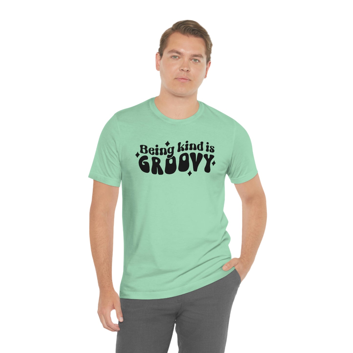Being Kind is Groovy Unisex Jersey Short Sleeve Tee