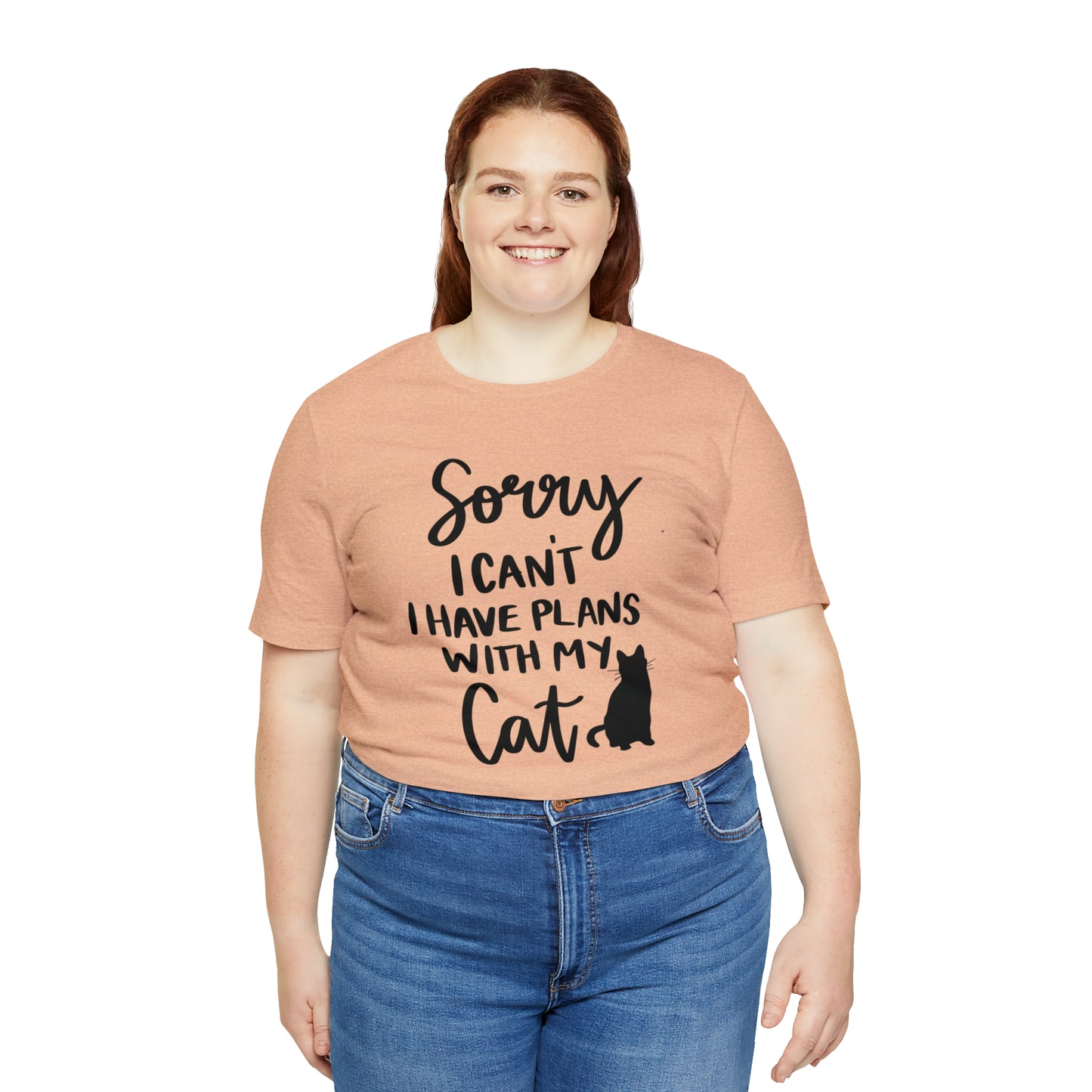 Sorry I Can't I Have Plans With My Cat Short Sleeve T-shirt