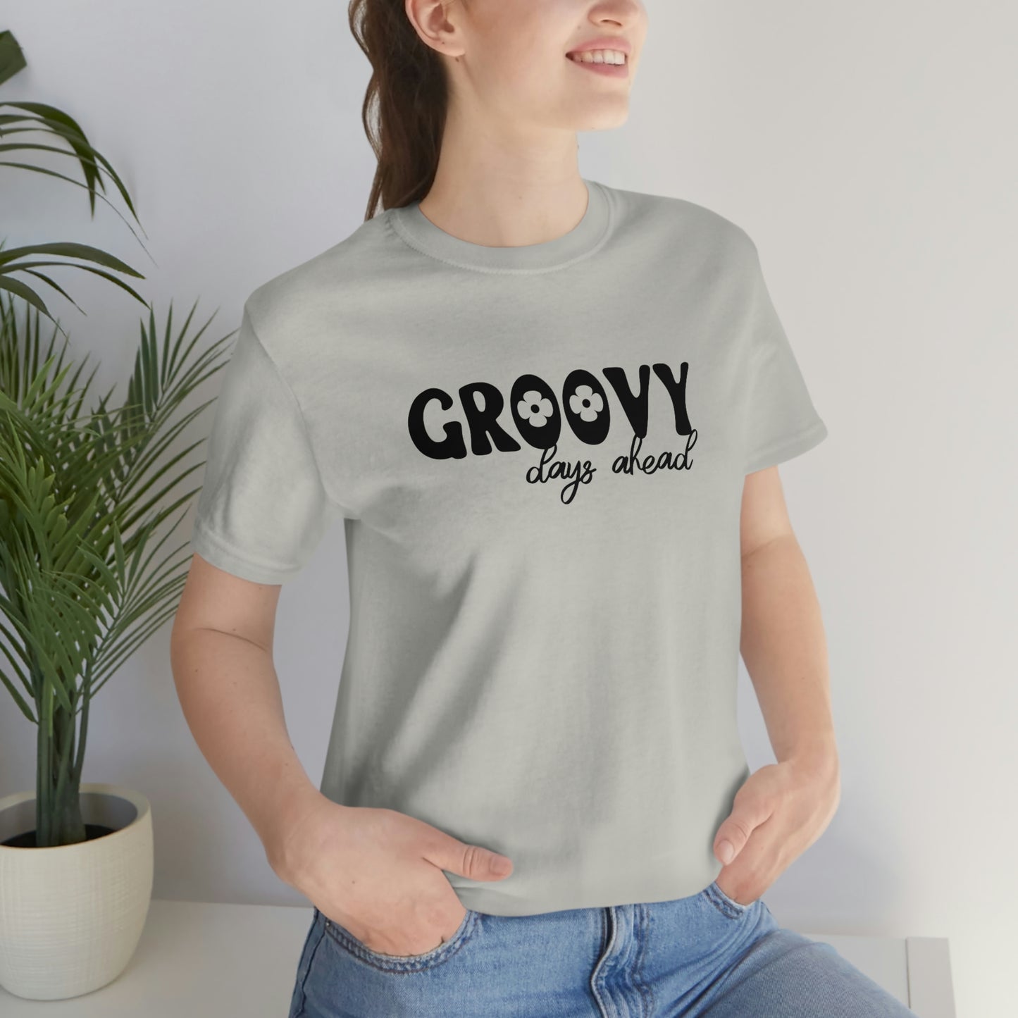 Groovy Days Ahead Unisex Jersey Short Sleeve Tee