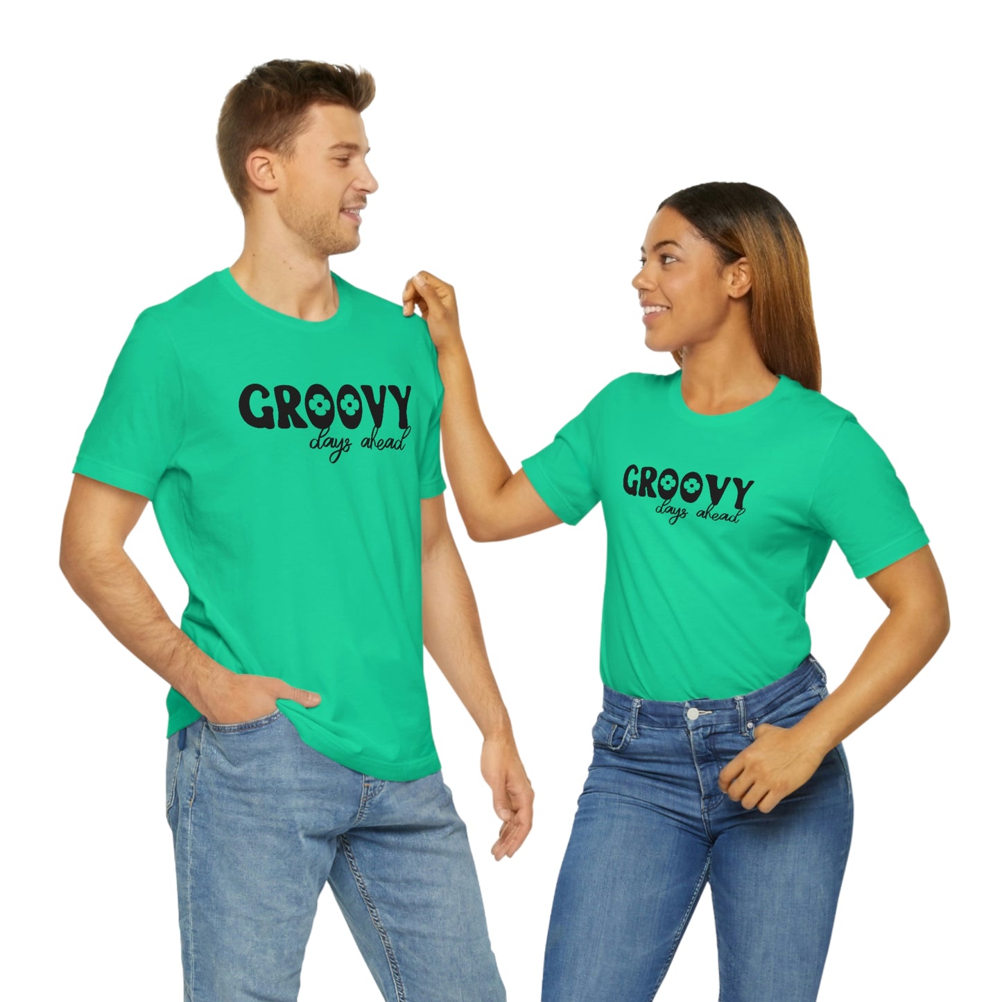 Groovy Days Ahead Unisex Jersey Short Sleeve Tee