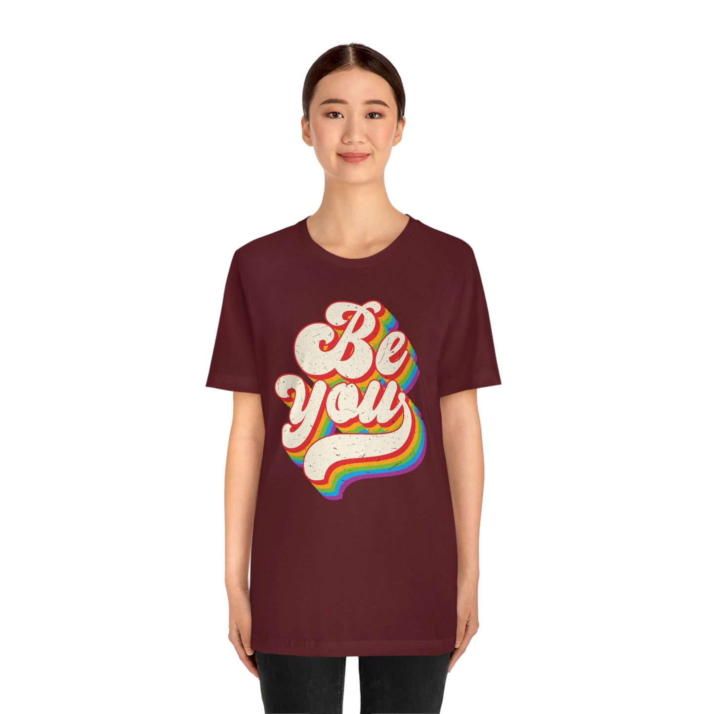 Be You LGBTQIA Unisex Jersey Short Sleeve Tee