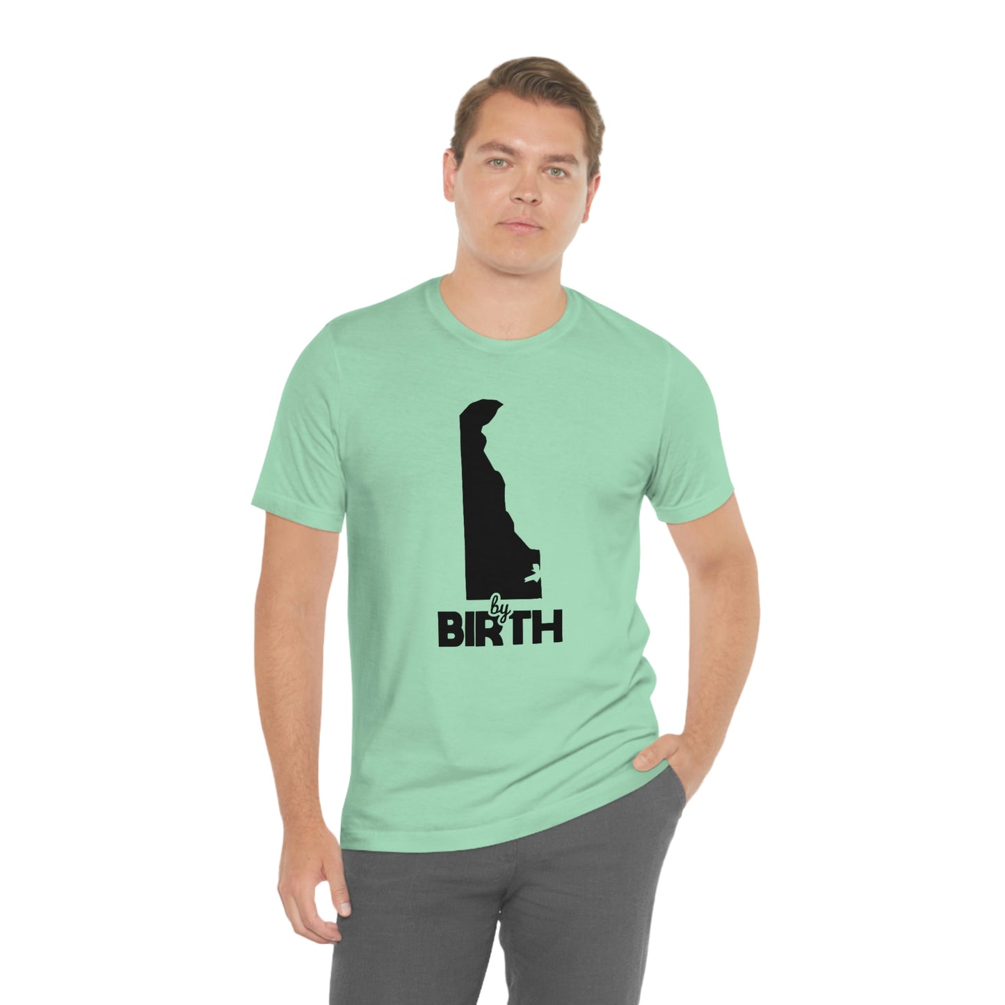 Delaware by Birth Short Sleeve  T-shirt