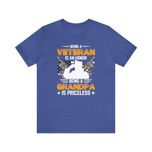 Being a Veteran is an Honor Being a Grandpa is Priceless Short Sleeve T-shirt